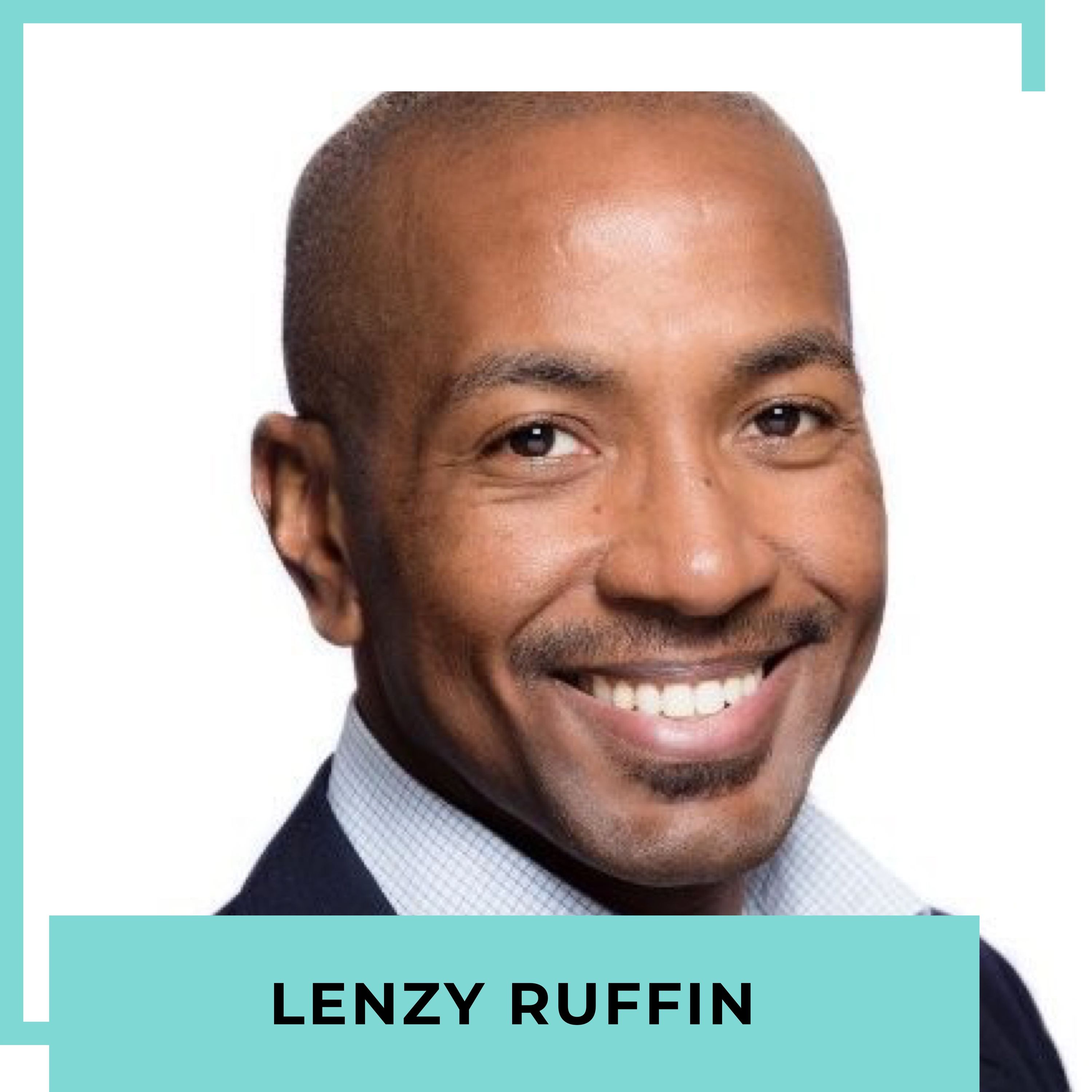 Don't Quit Your Day Job...Yet - with Lenzy Ruffin