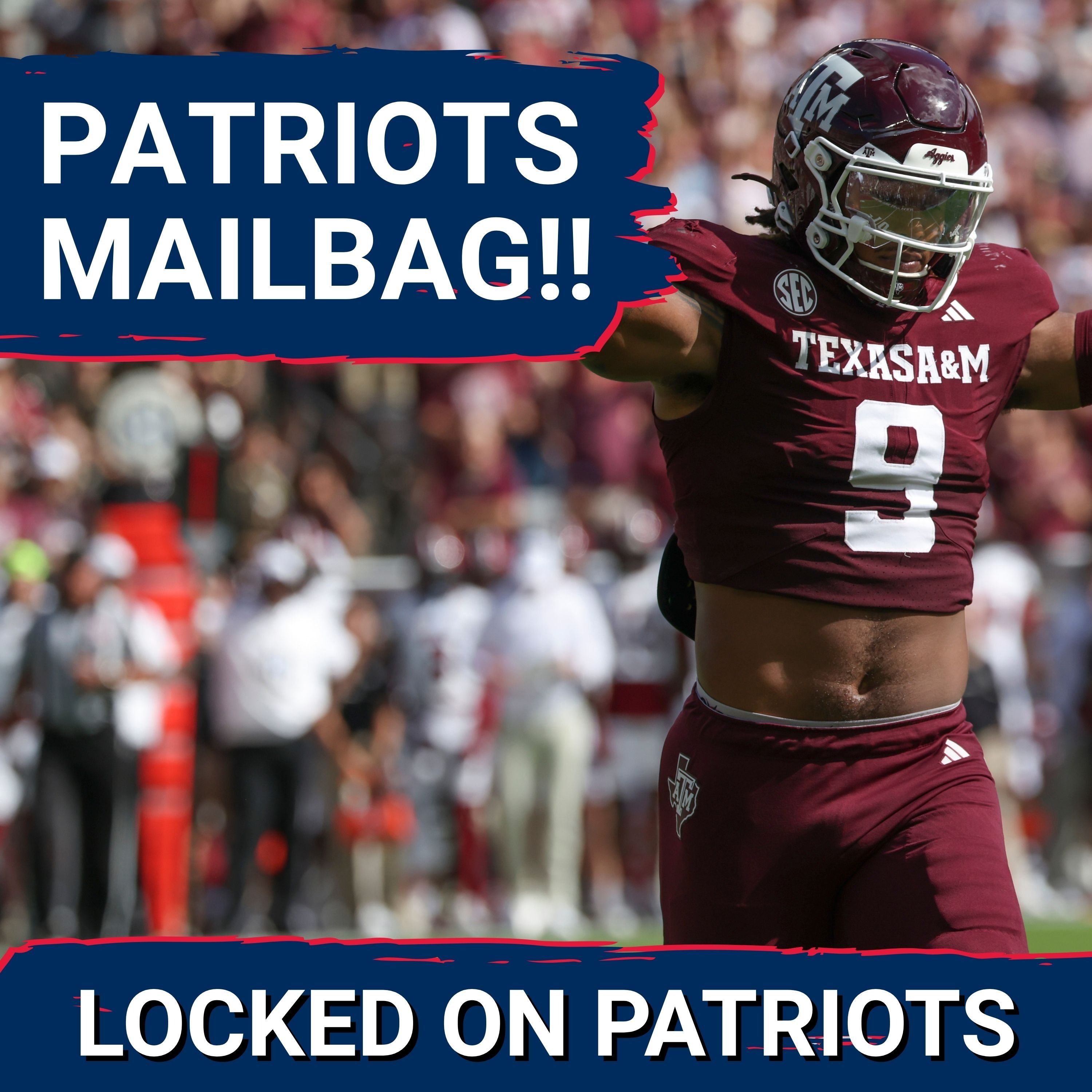 MAILBAG: Patriots Draft Sleeper, George Pickens’ Fit, And Much More!