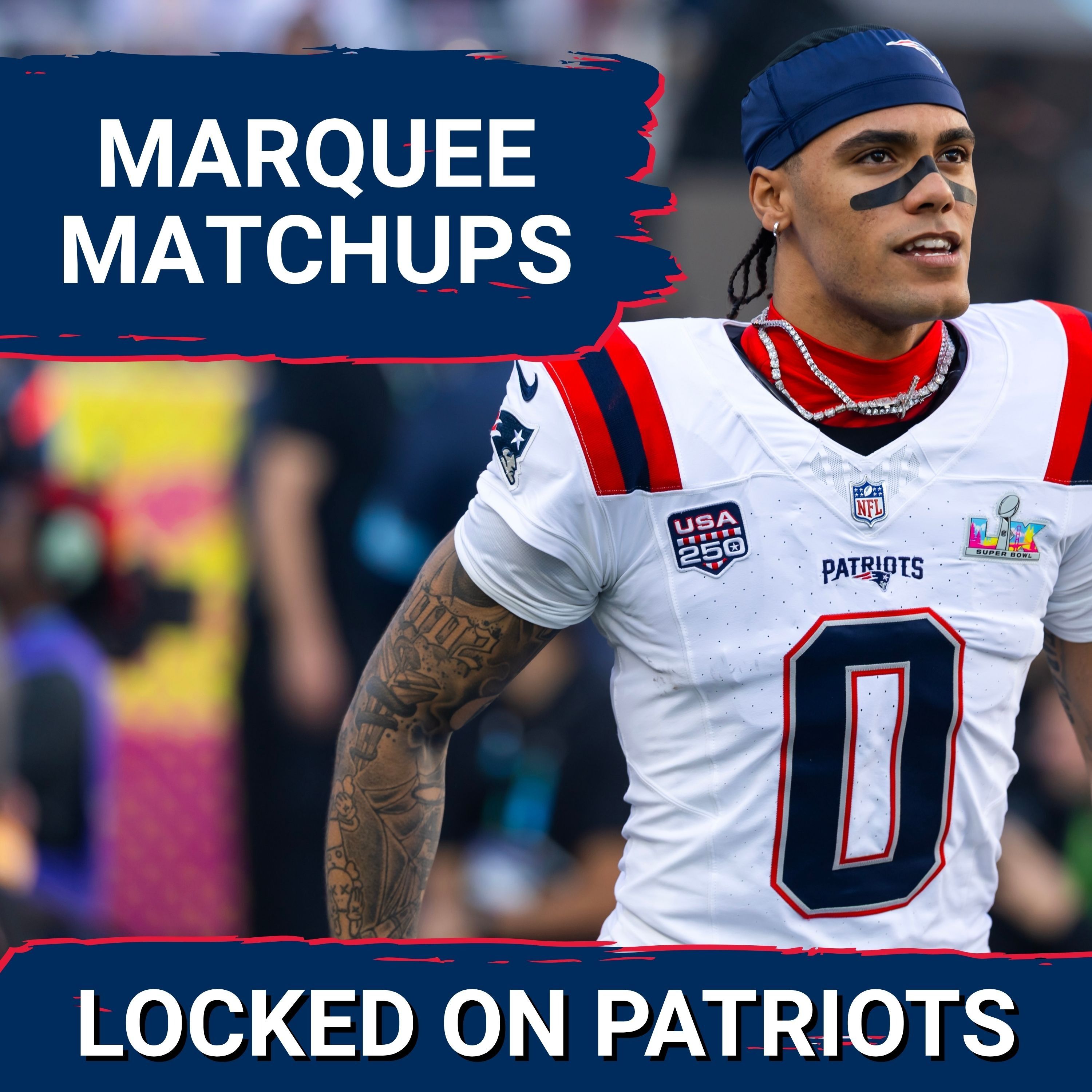 Showdowns: New England Patriots Confront Elite QBs in Top 2026 Matchups