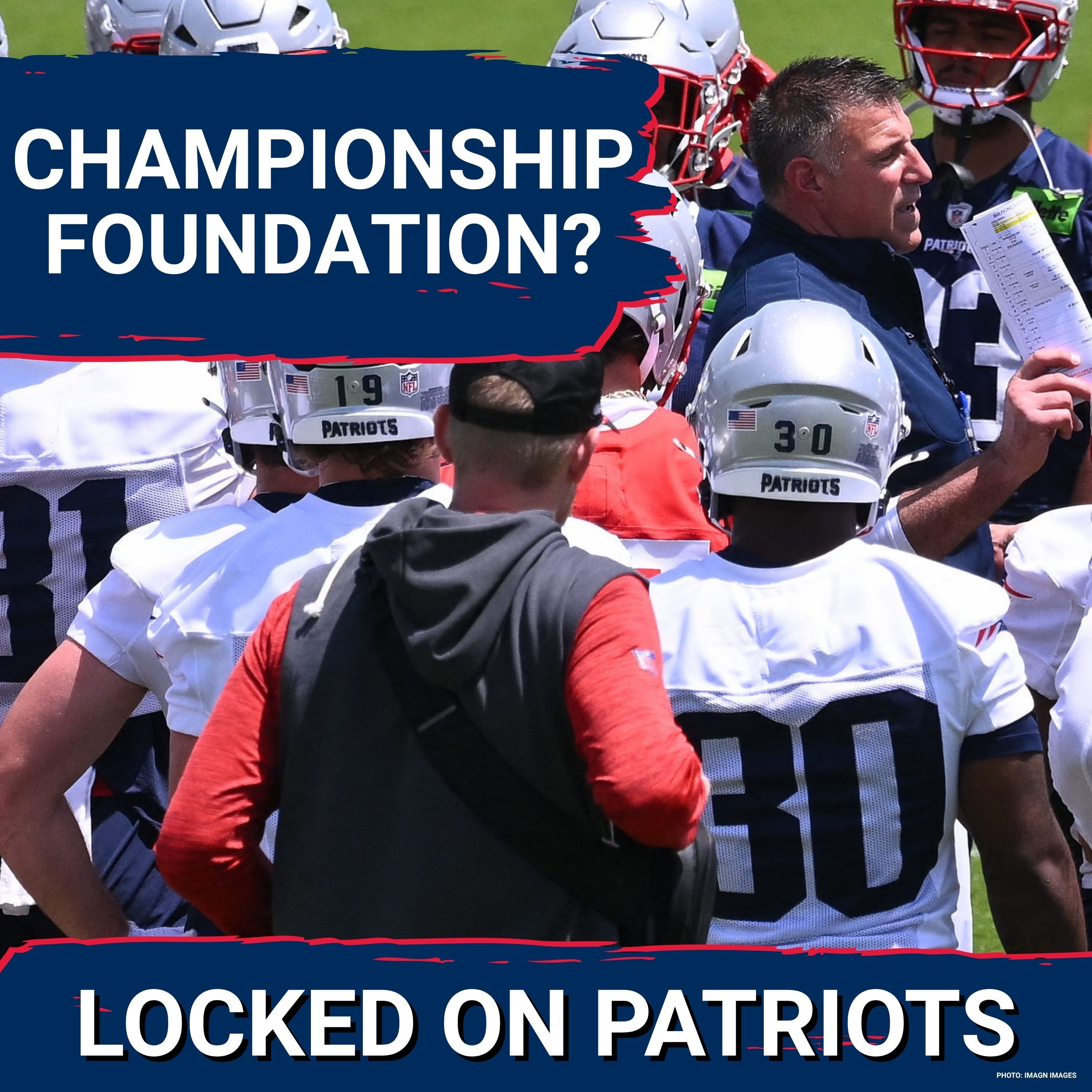 Foundation Check: Do Drake Maye’s Patriots Possess Championship Core? episode artwork