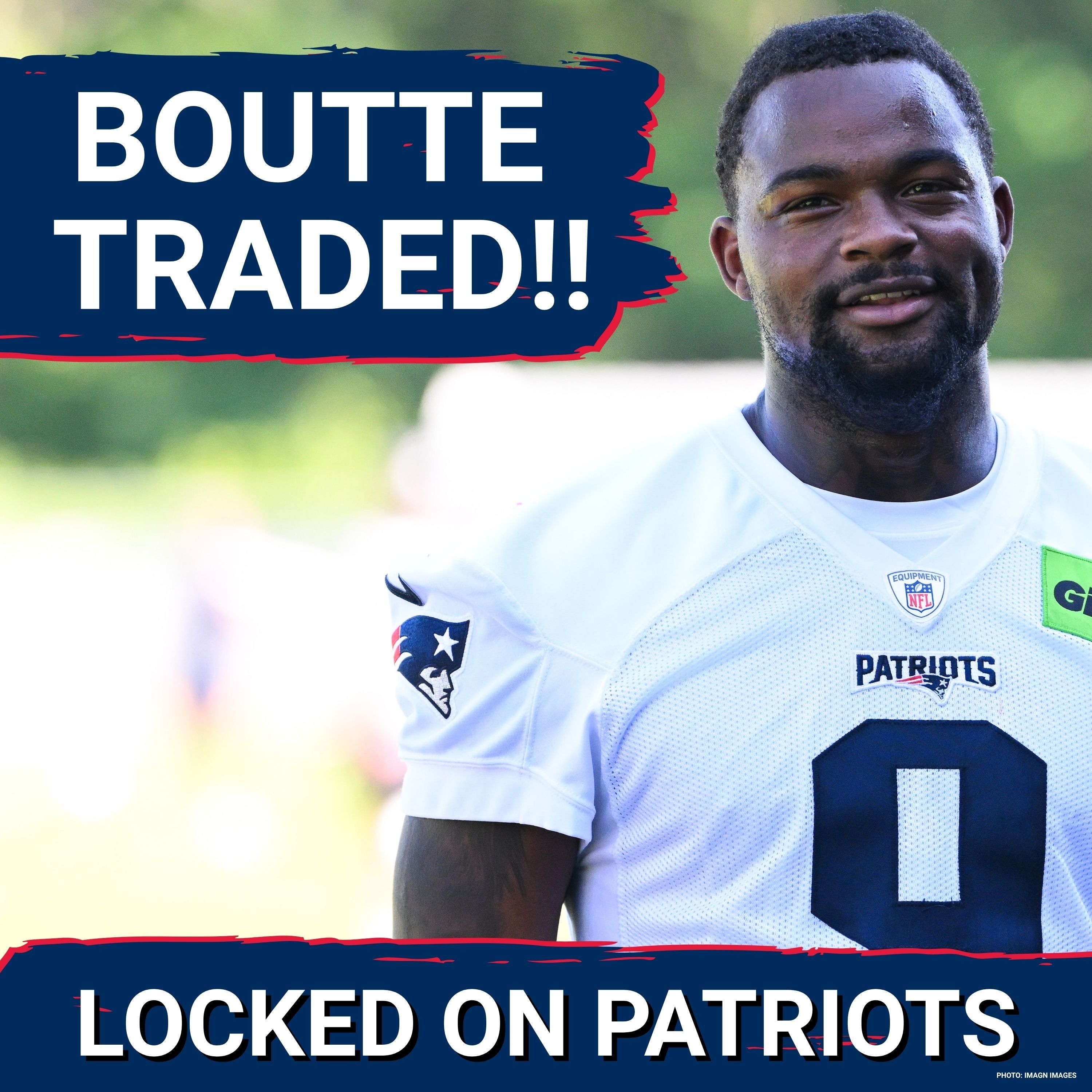 Breaking: Patriots’ Kayshon Boutte Traded to the Houston Texans!! episode artwork