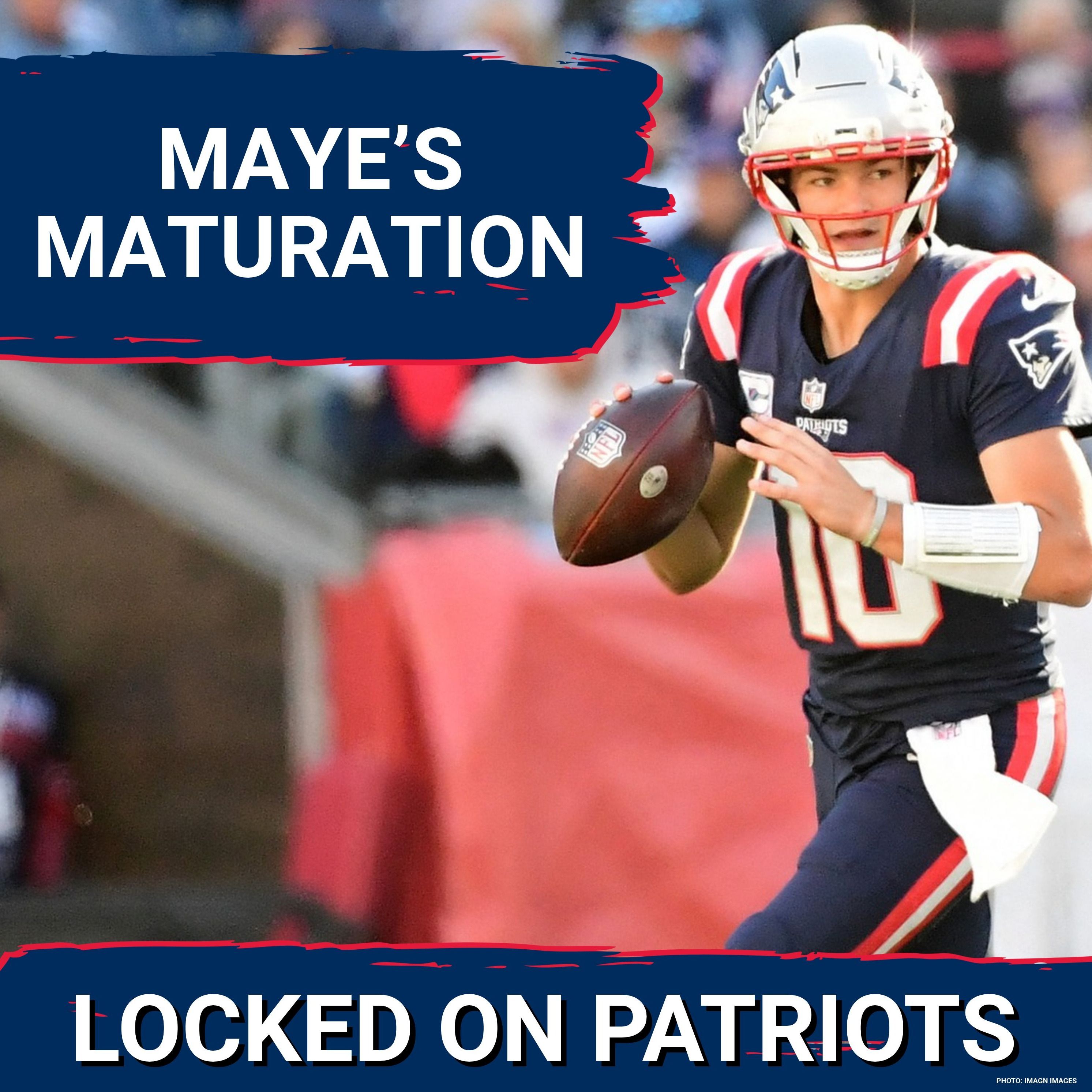 Maturity: Drake Maye Guides Patriots Through Injuries and Adversity! episode artwork