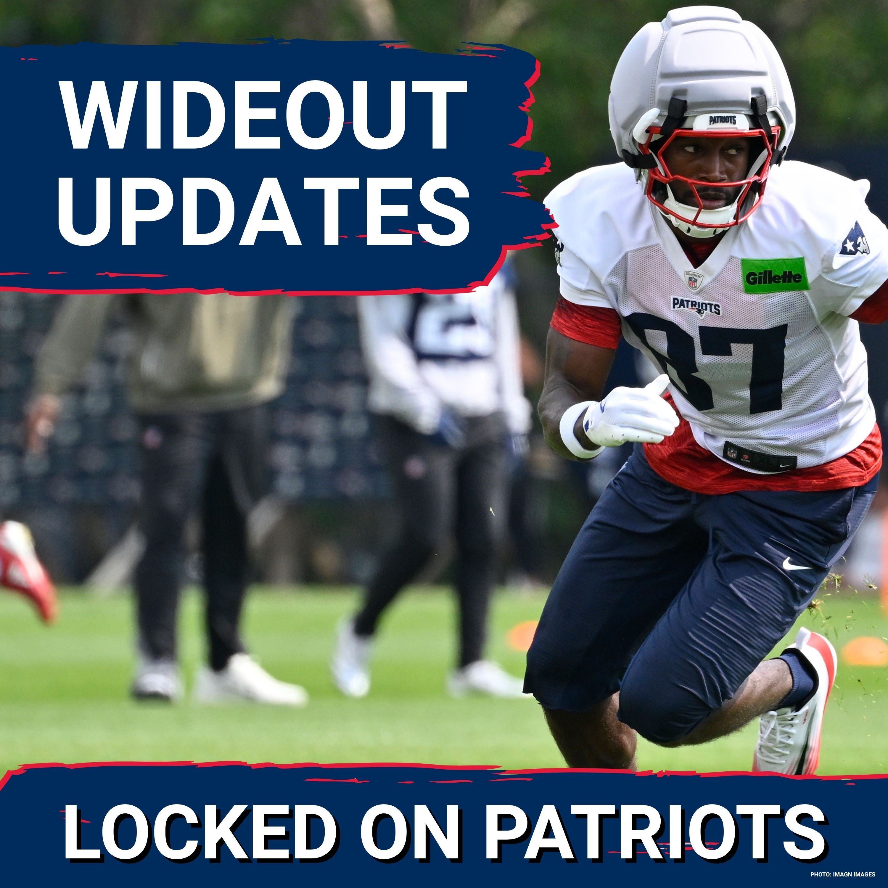 Crucial: A.J. Brown and Kyle Williams Drive Patriots Camp Buzz
