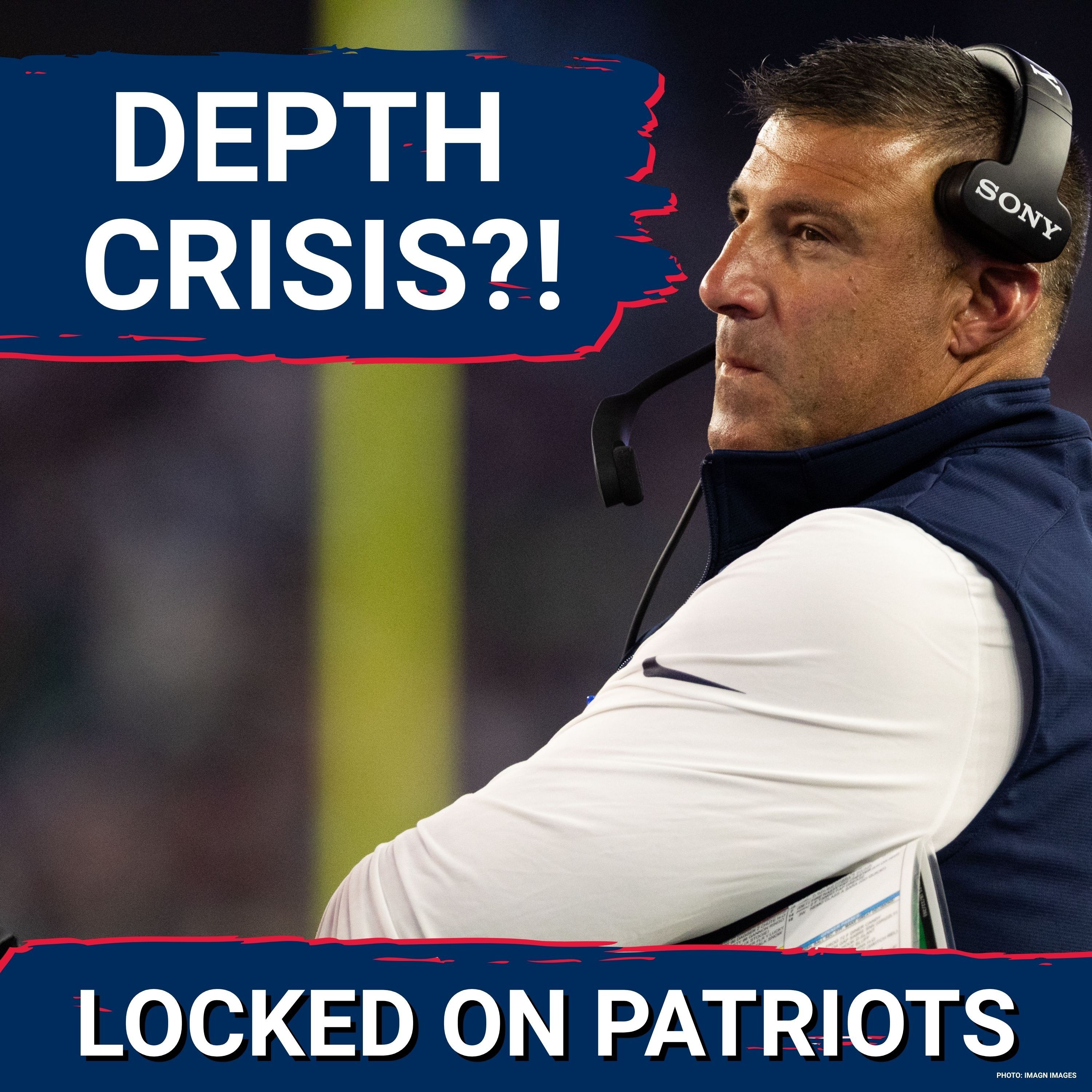 Exposed: Patriots’ Depth Woes Escalate as Mike Vrabel Sounds the Alarm episode artwork