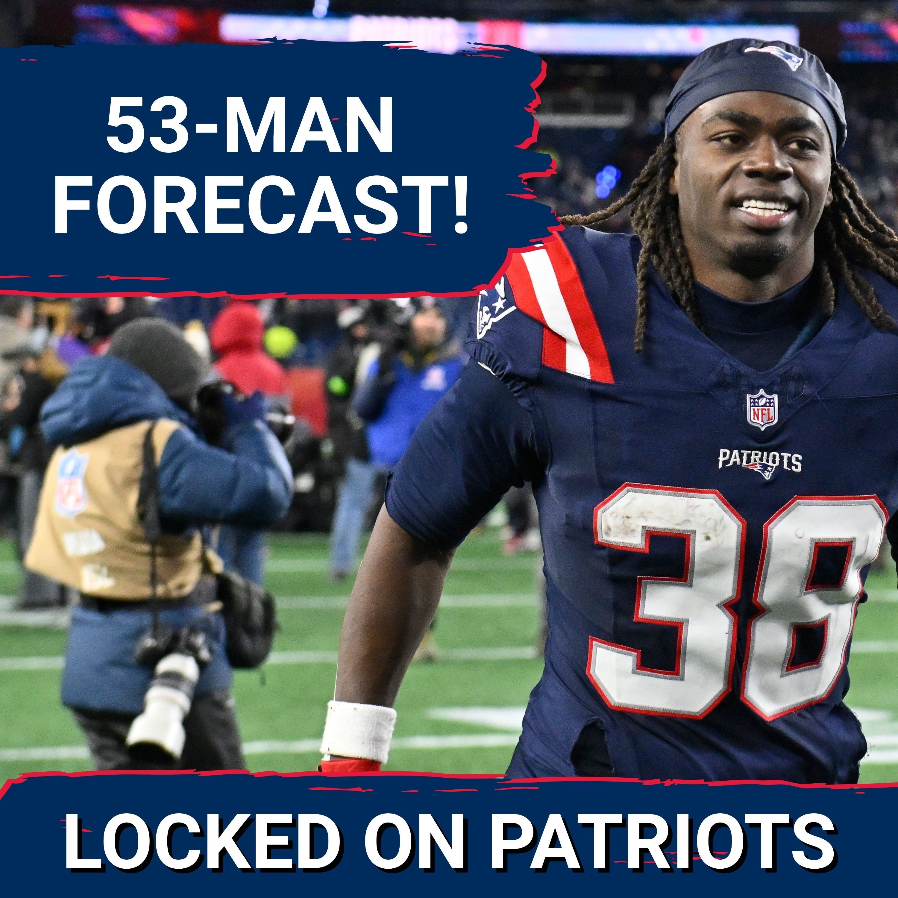 Forecast: New England Patriots 2026 Initial 53-Man Projection Revealed