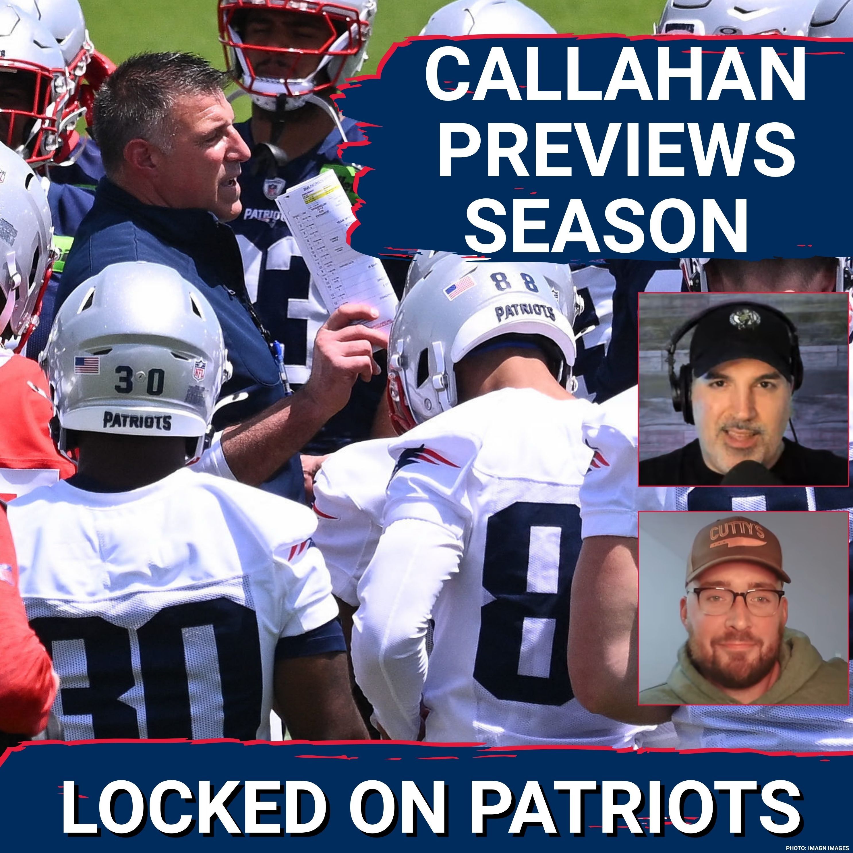 Preview: Patriots 2026 Season Broken Down by Special Guest Andrew Callahan! episode artwork