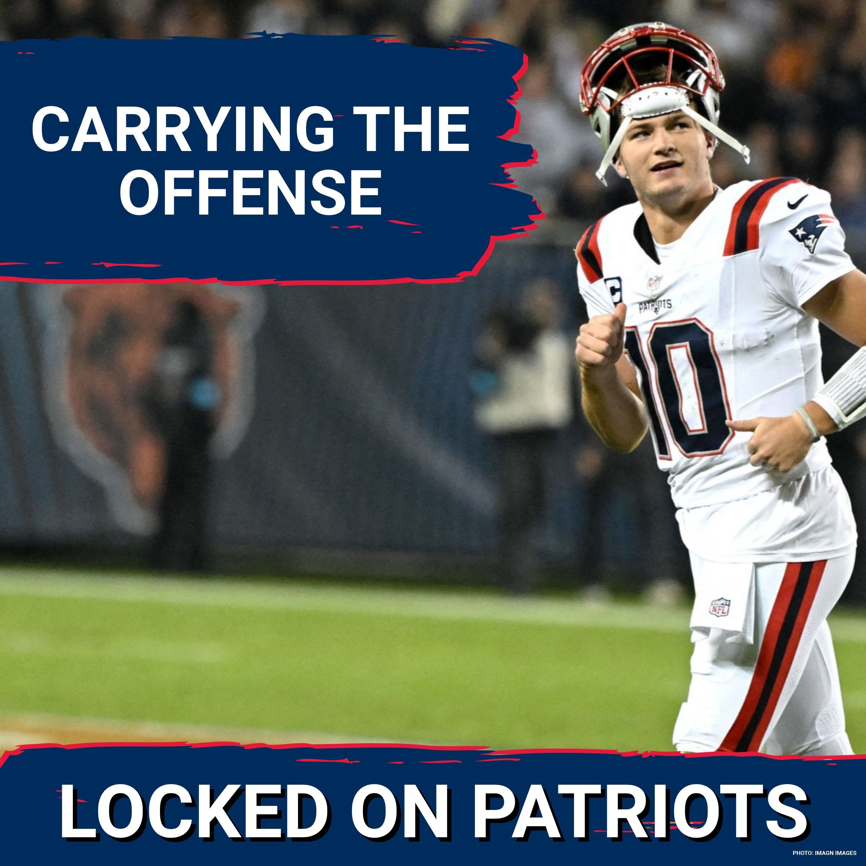 Carrying: Drake Maye Lifts Patriots Offense, Defensive Issues Exposed vs Bears episode artwork