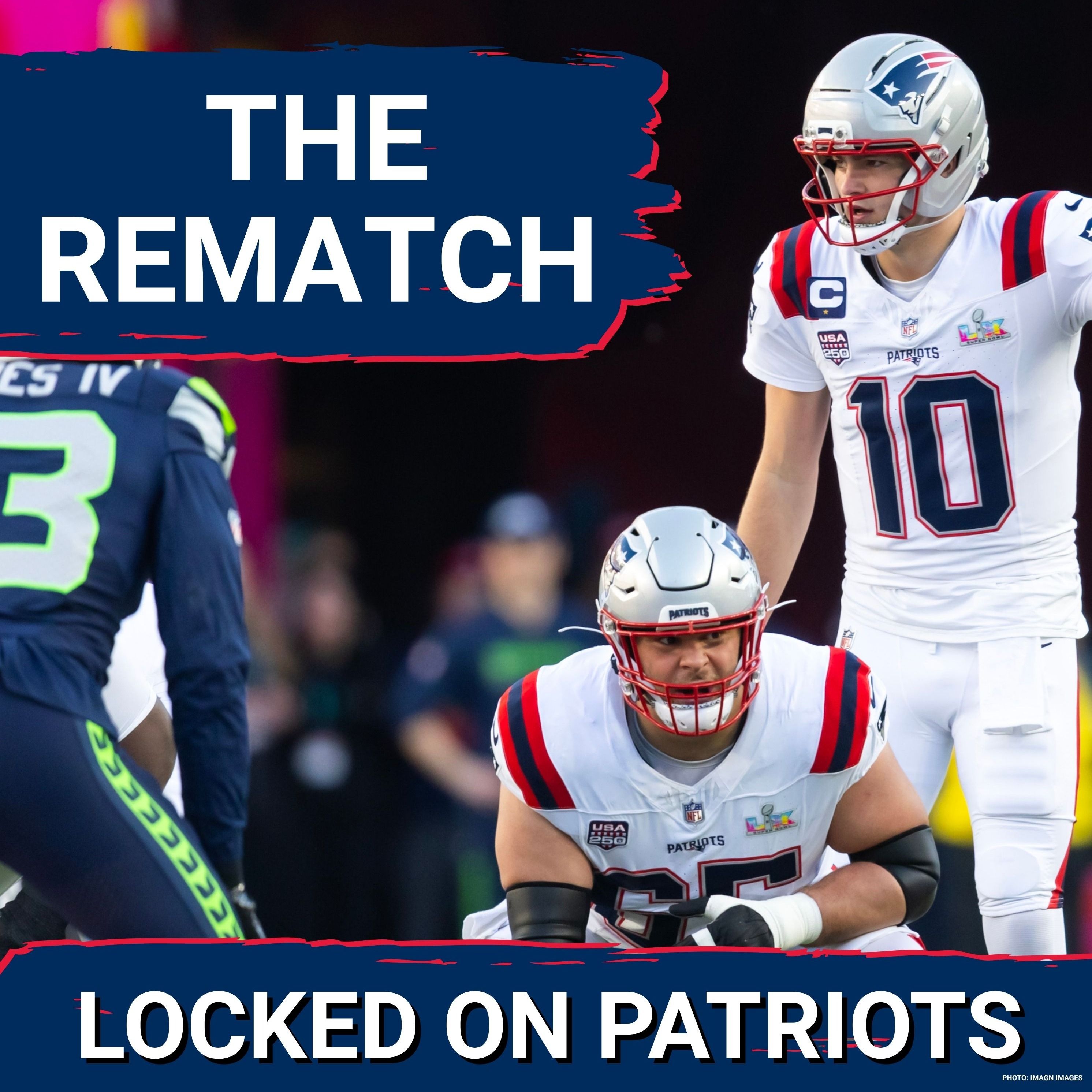 Crossover: Patriots Eye Revenge vs Seahawks in Super Bowl Rematch episode artwork