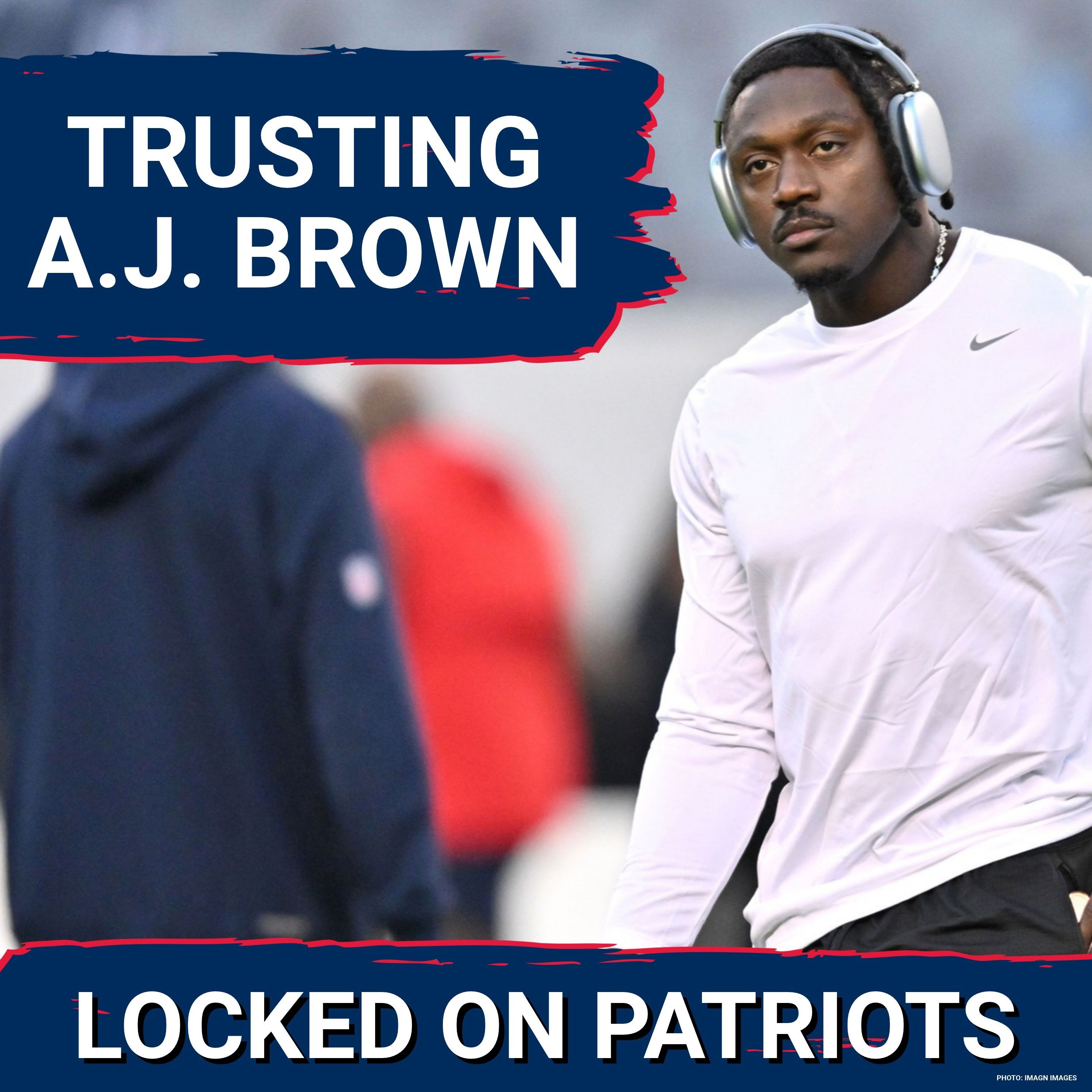 Breath: A.J. Brown’s Slow Start Should Not Make Patriots Fans Panic!