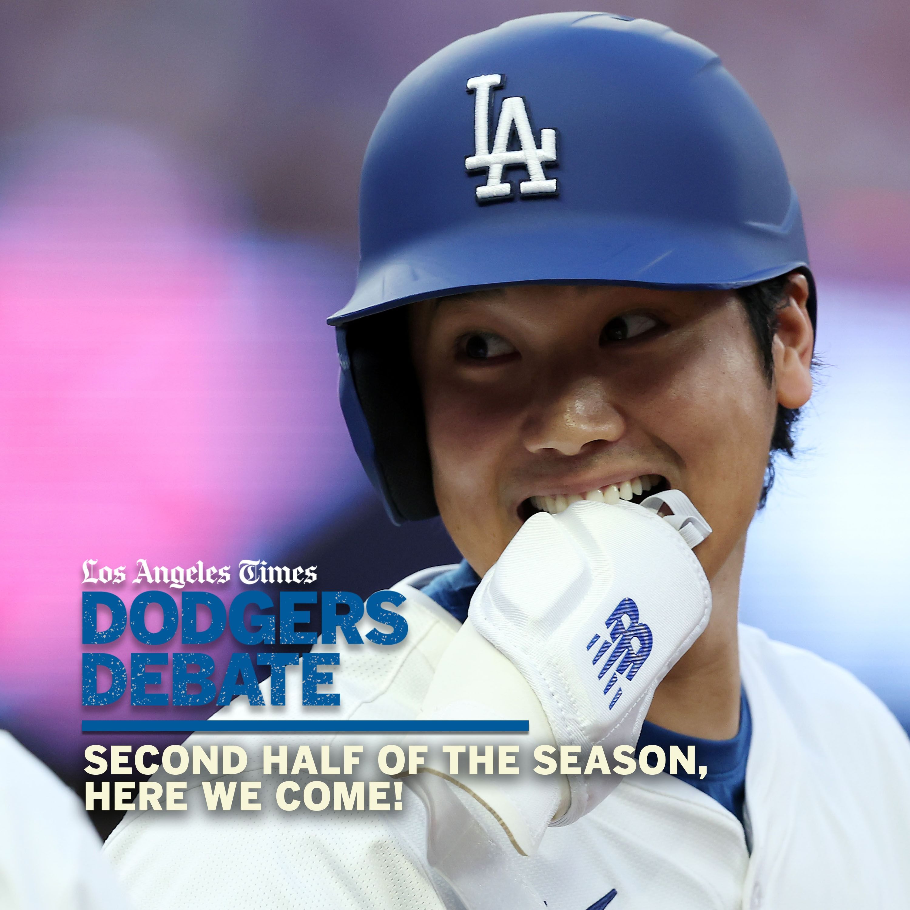 Dodgers second half, here we come! | Dodgers Debate
