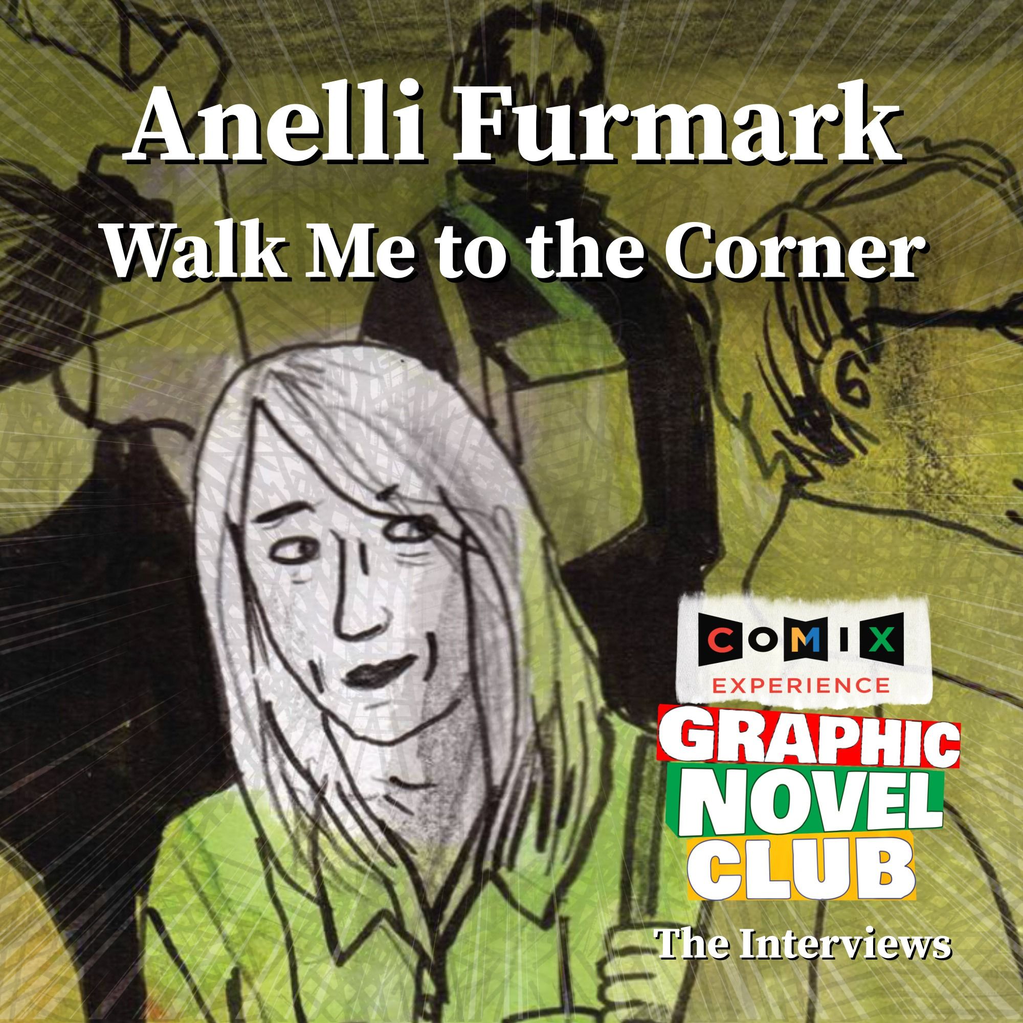 ANELLI FURMARK for WALK ME TO THE CORNER episode artwork