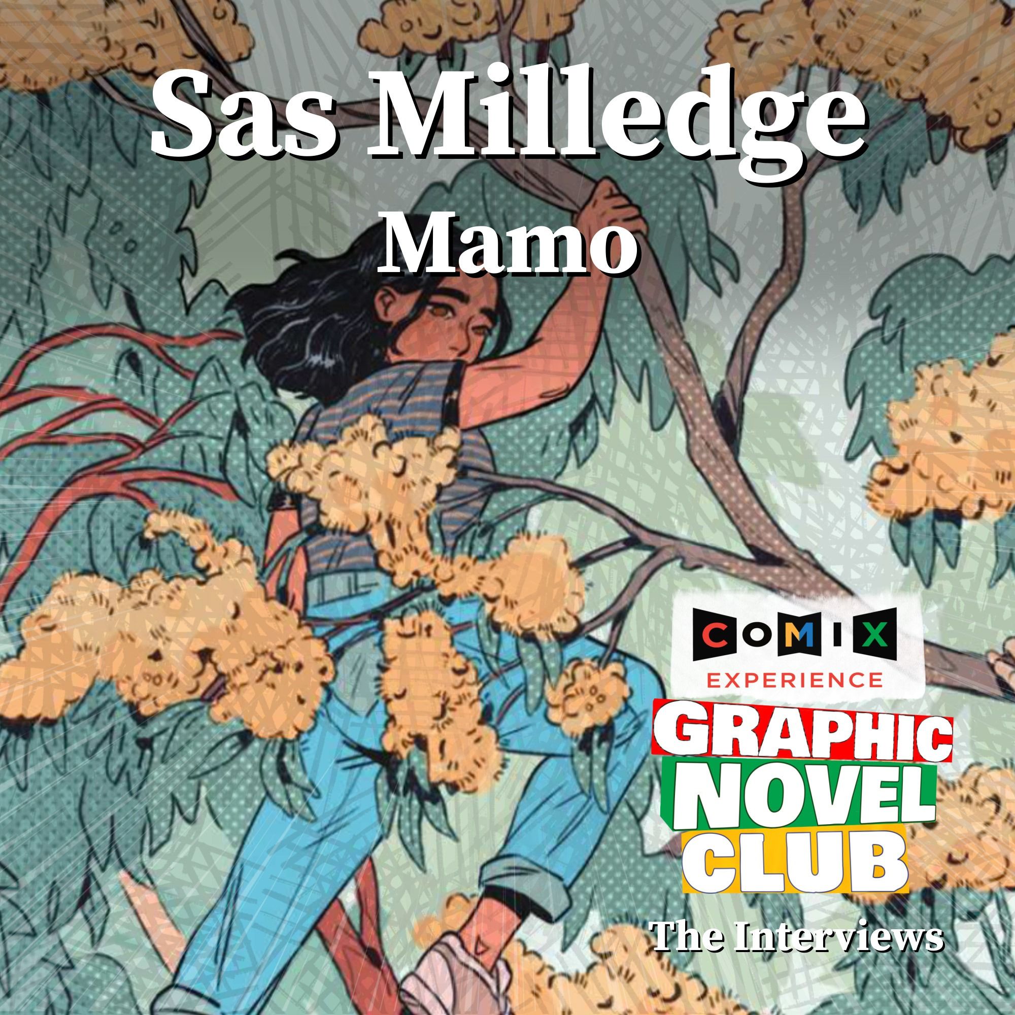 SAS MILLEDGE for MAMO episode artwork