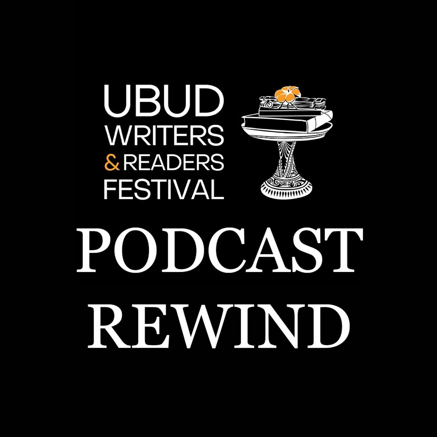 Ubud Writers & Readers Festival Podcast