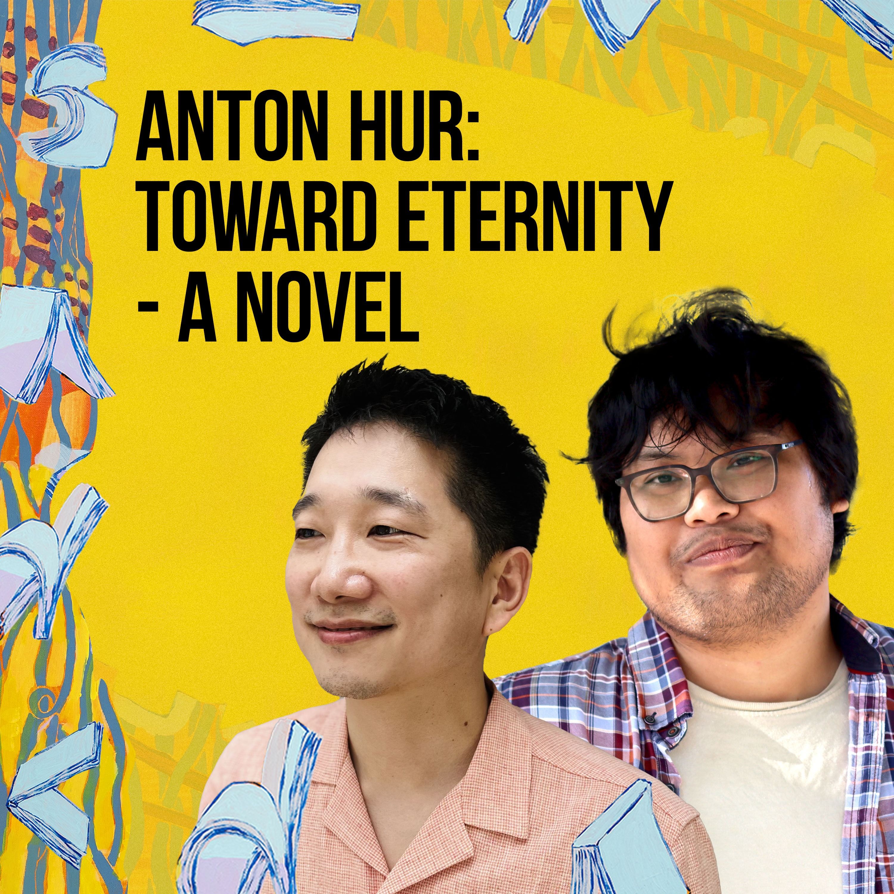 2024 Festival Highlights | Anton Hur: Toward Eternity - A Novel