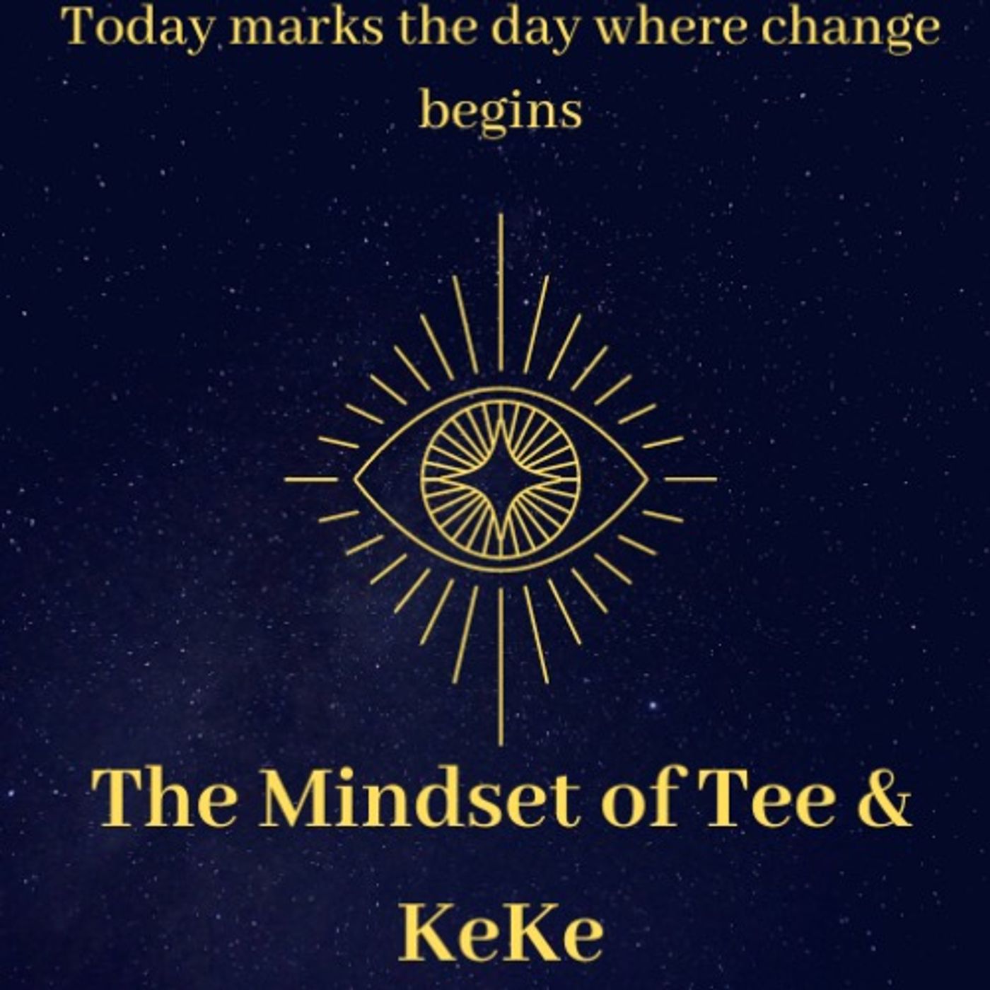 2nd Episode of The Mindset of Tee & KeKe