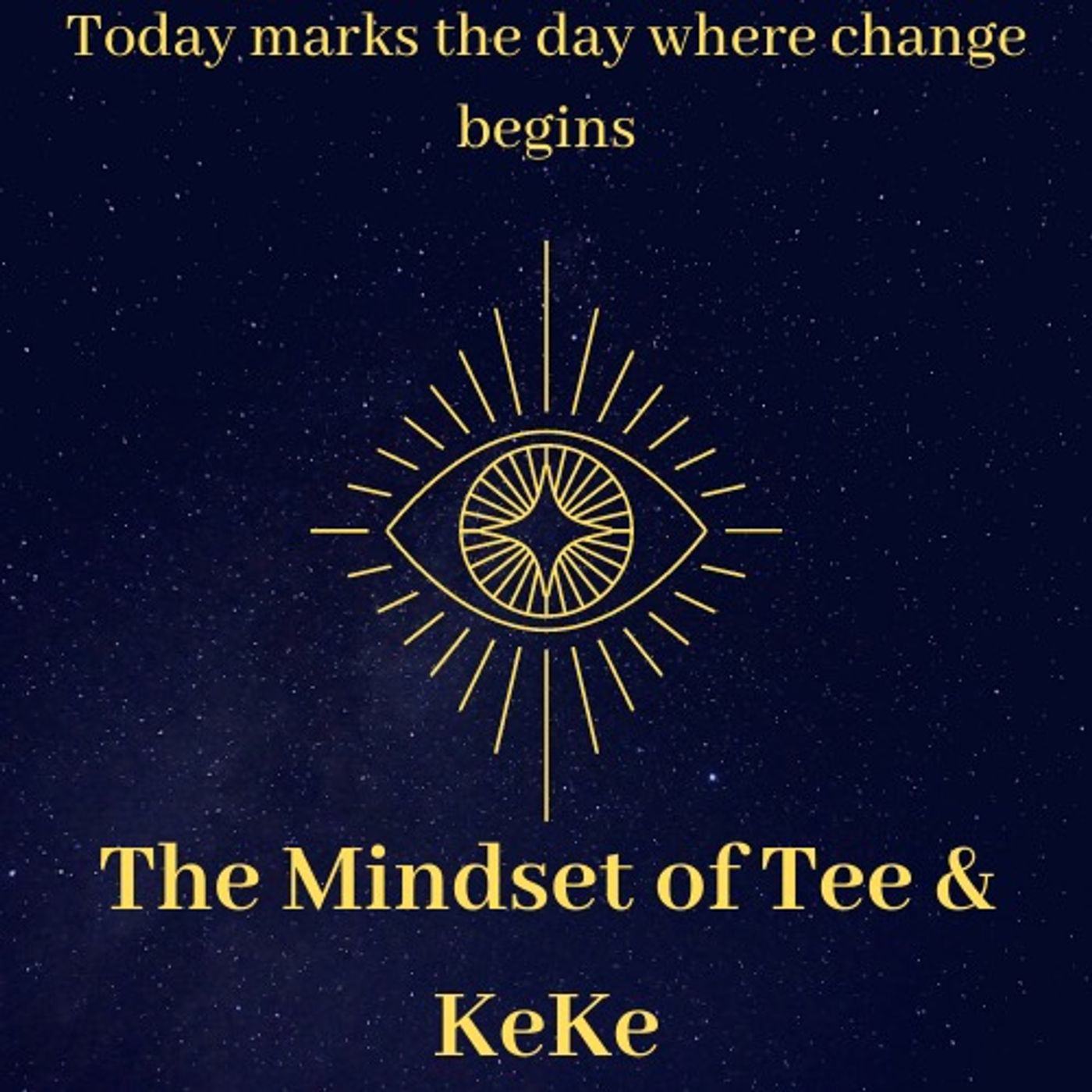 3rd Episode of The Mindset of Tee & KeKe