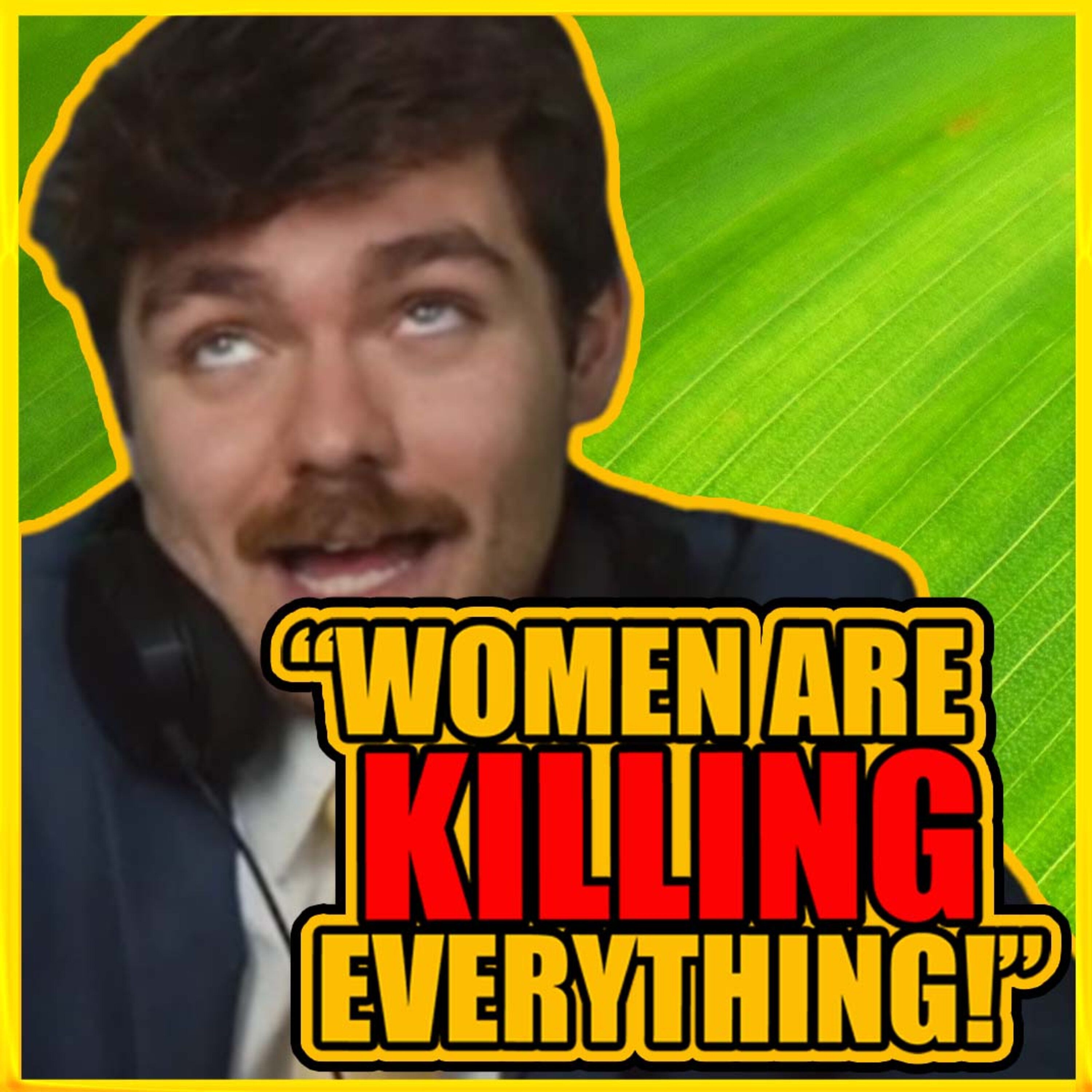 Booger Nick BLAMES Women For His Failures - Alpha Genesis PROJECTS On to Camelot331 | 1043
