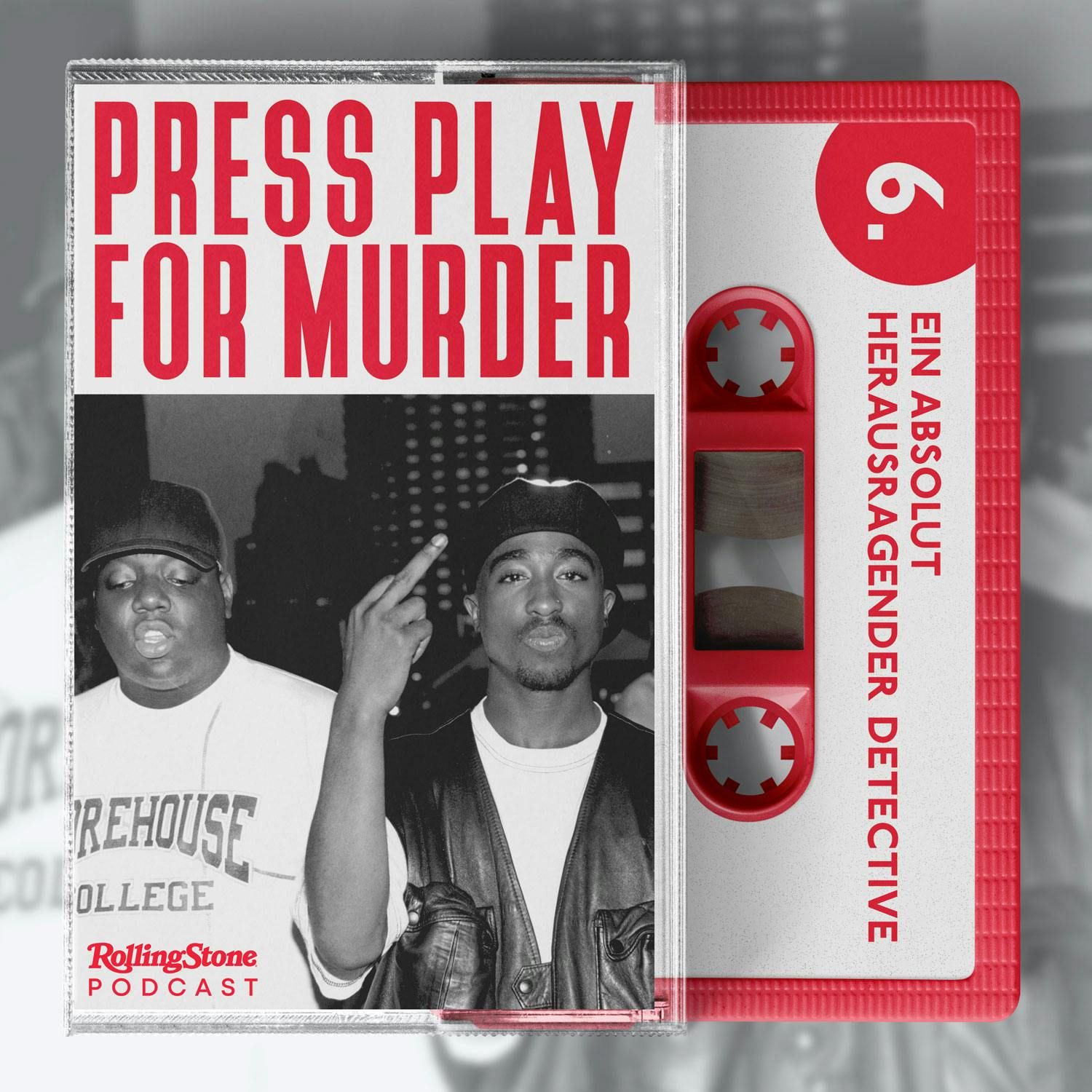 6. Ein absolut herausragender Detective – die Morde an Tupac Shakur und The Notorious BIG episode artwork