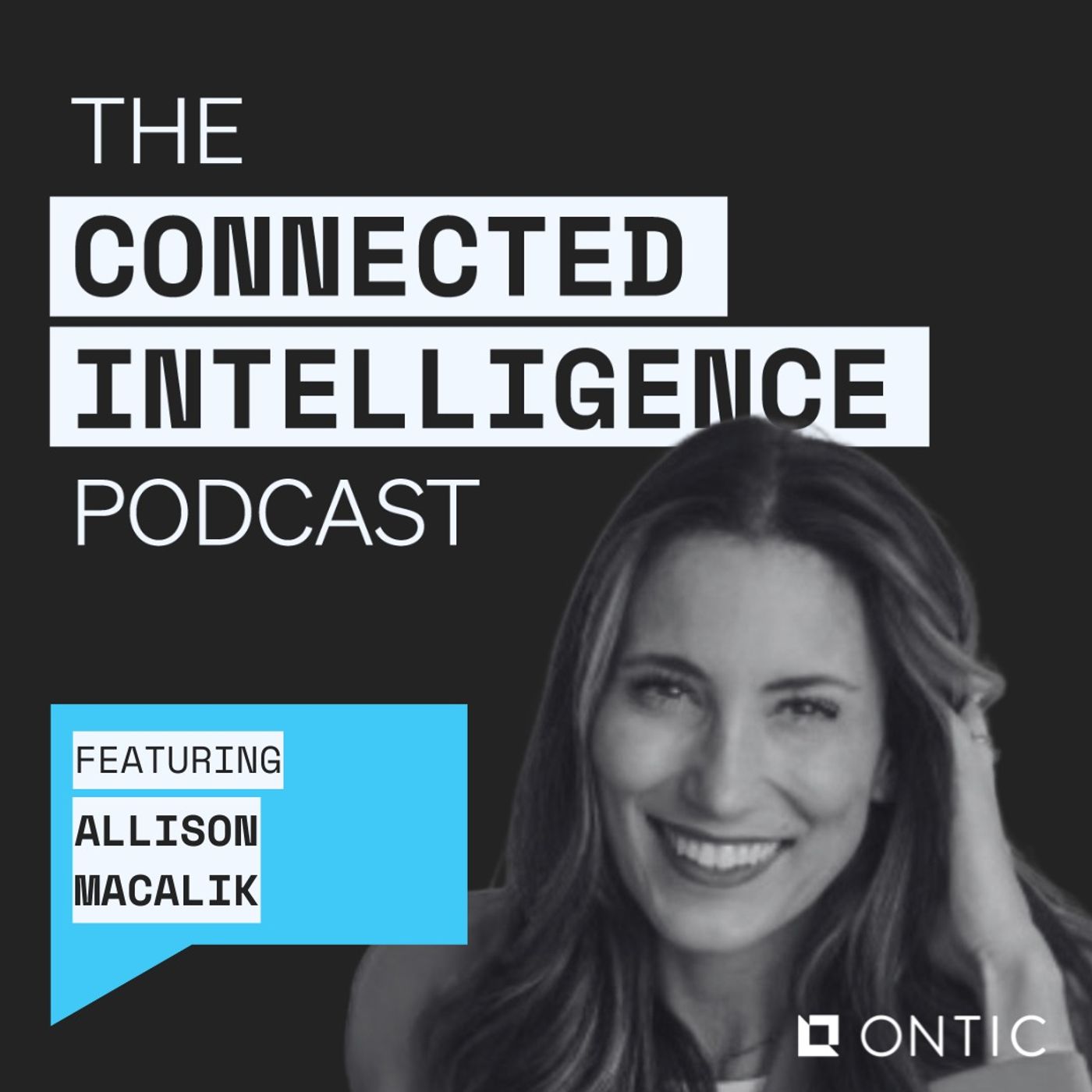The Ontic Connected Intelligence Podcast