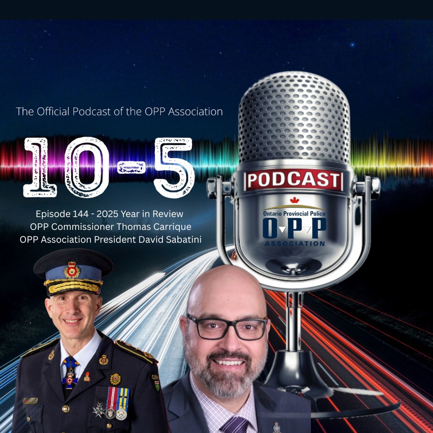2025 Year in Review-OPP Commissioner & OPP Association President