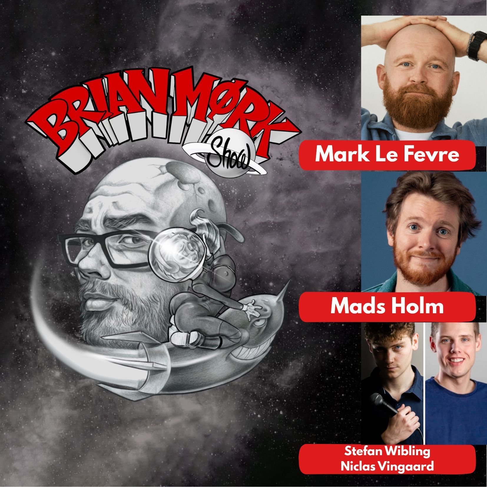 Brian Mørk Show #634: Mark Le Fevre & Mads Holm & Niclas Vingaard & Stefan Wibling episode artwork