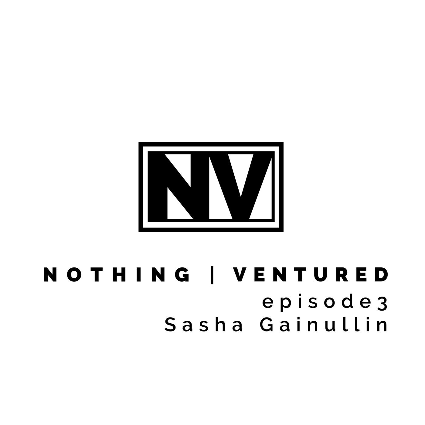 Nothing Ventured