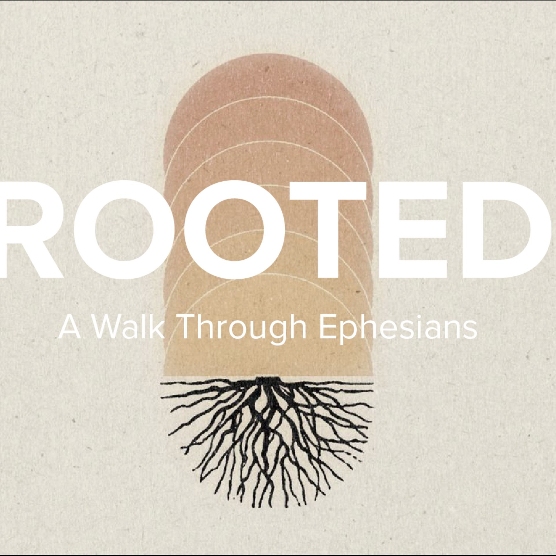 Walk Worthy of Your Calling (Rooted: A Walk Thru Ephesians Pt. 7) episode artwork