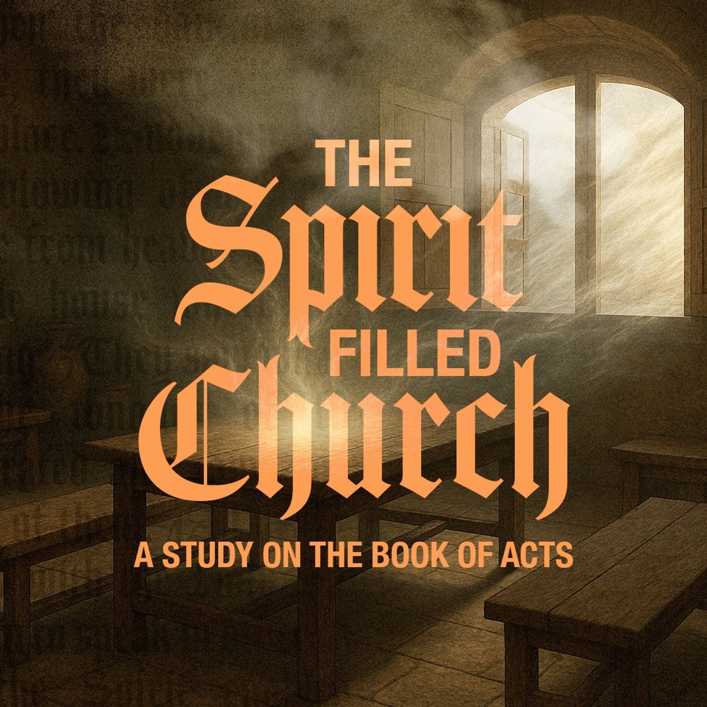 The Spirit Filled Church | Week 1