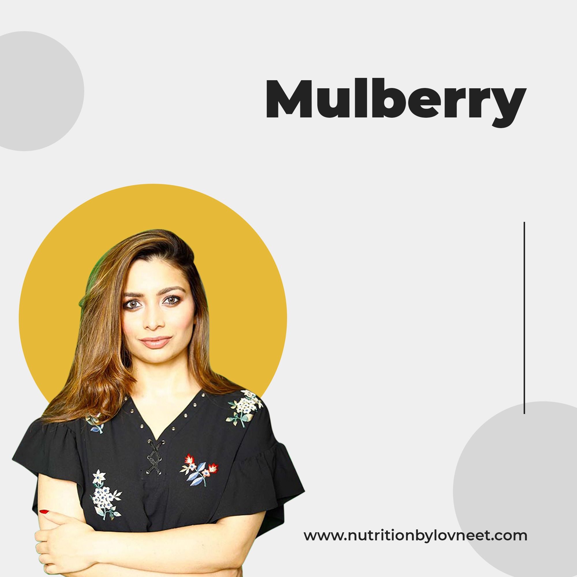 Health benefits of Mulberry by Lovneet Batra