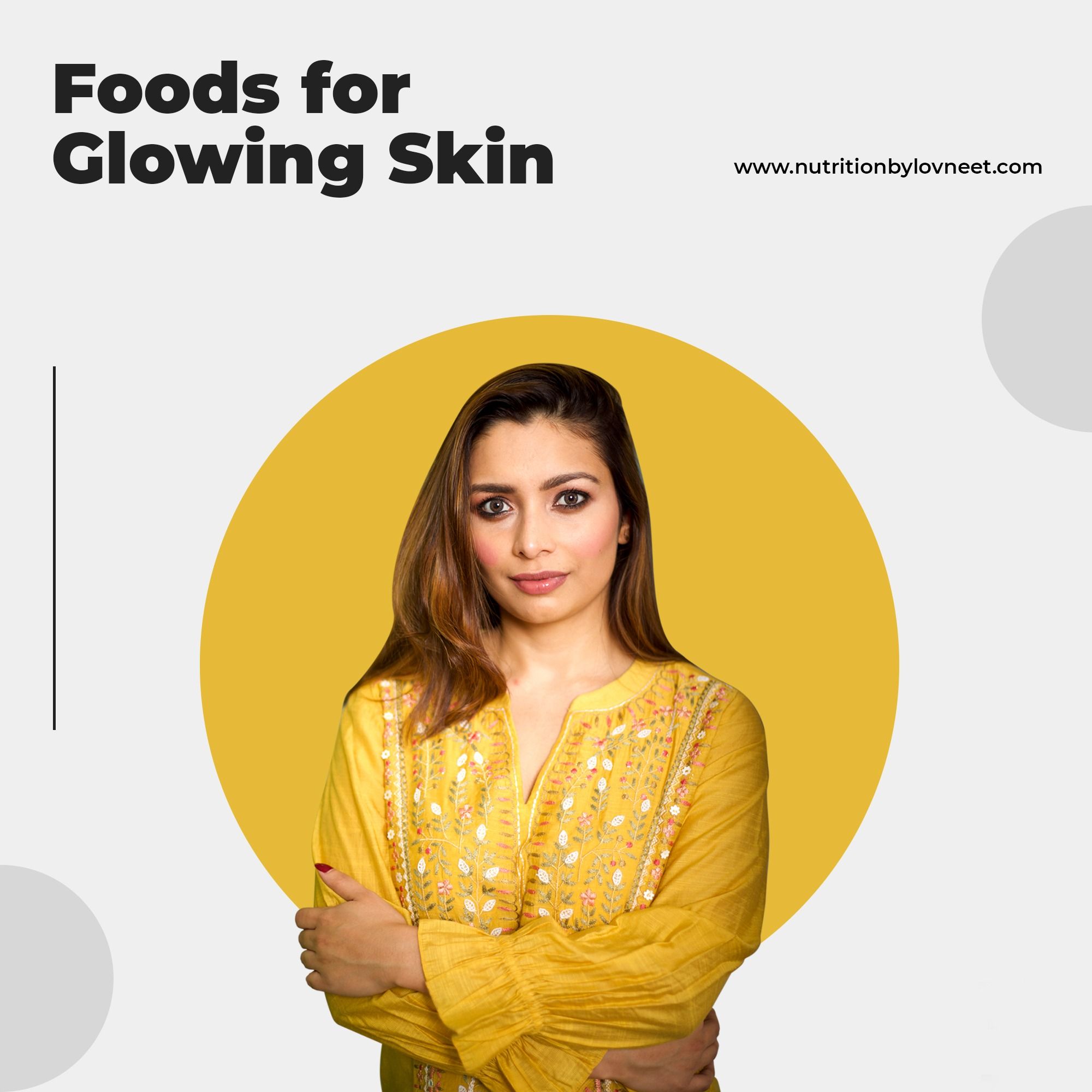 Best food for glowing skin by Lovneet Batra