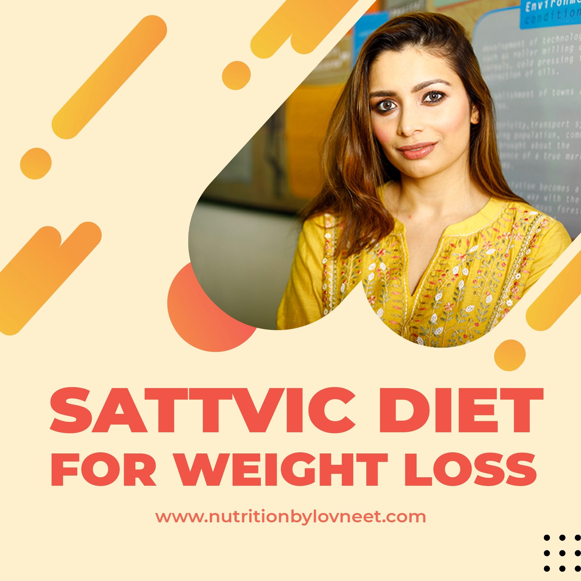 Sattvic Diet for weight loss and benefits with Lovneet Batra