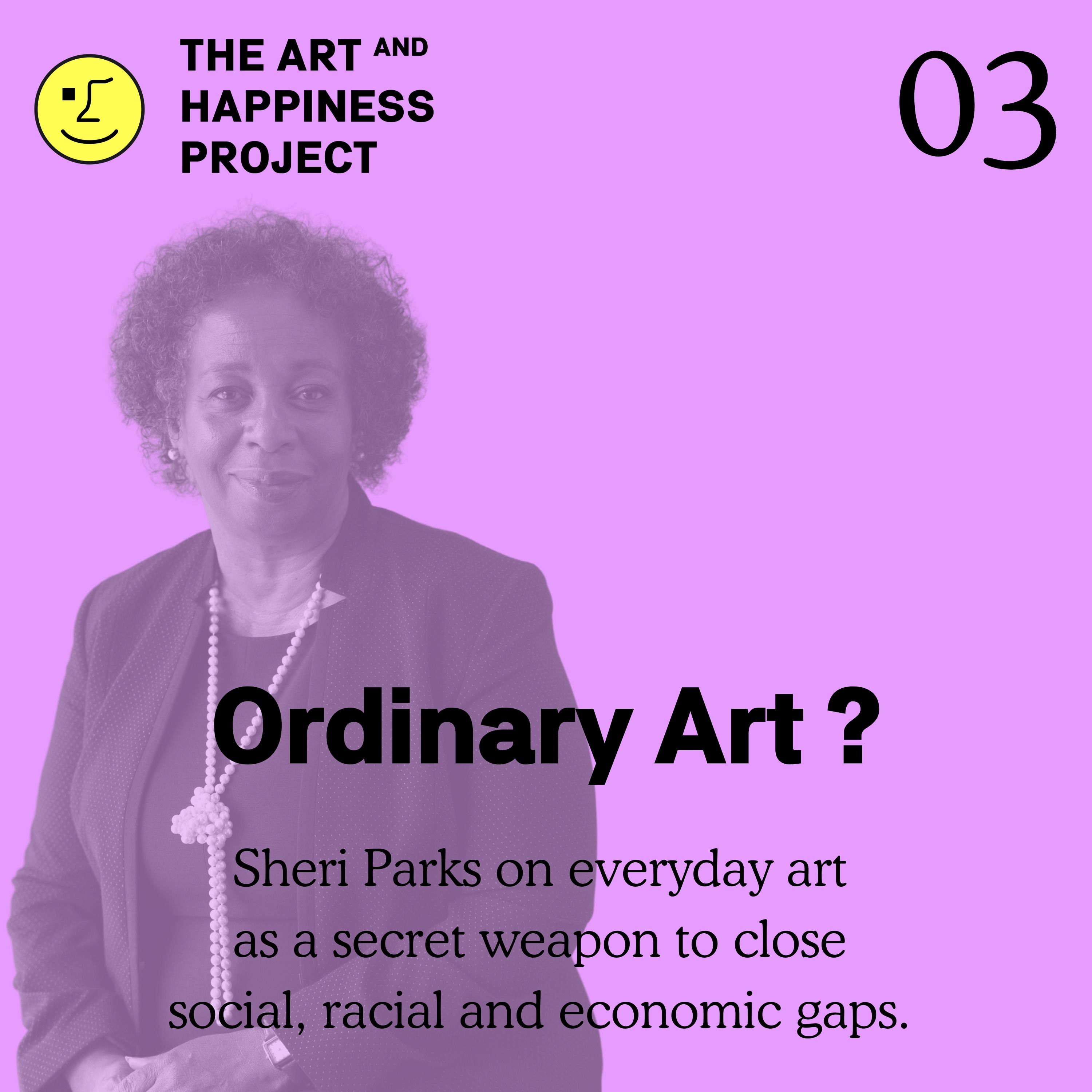 Ordinary Art ? | Sheri Parks on everyday art as secret weapon to close social, racial and gender gaps