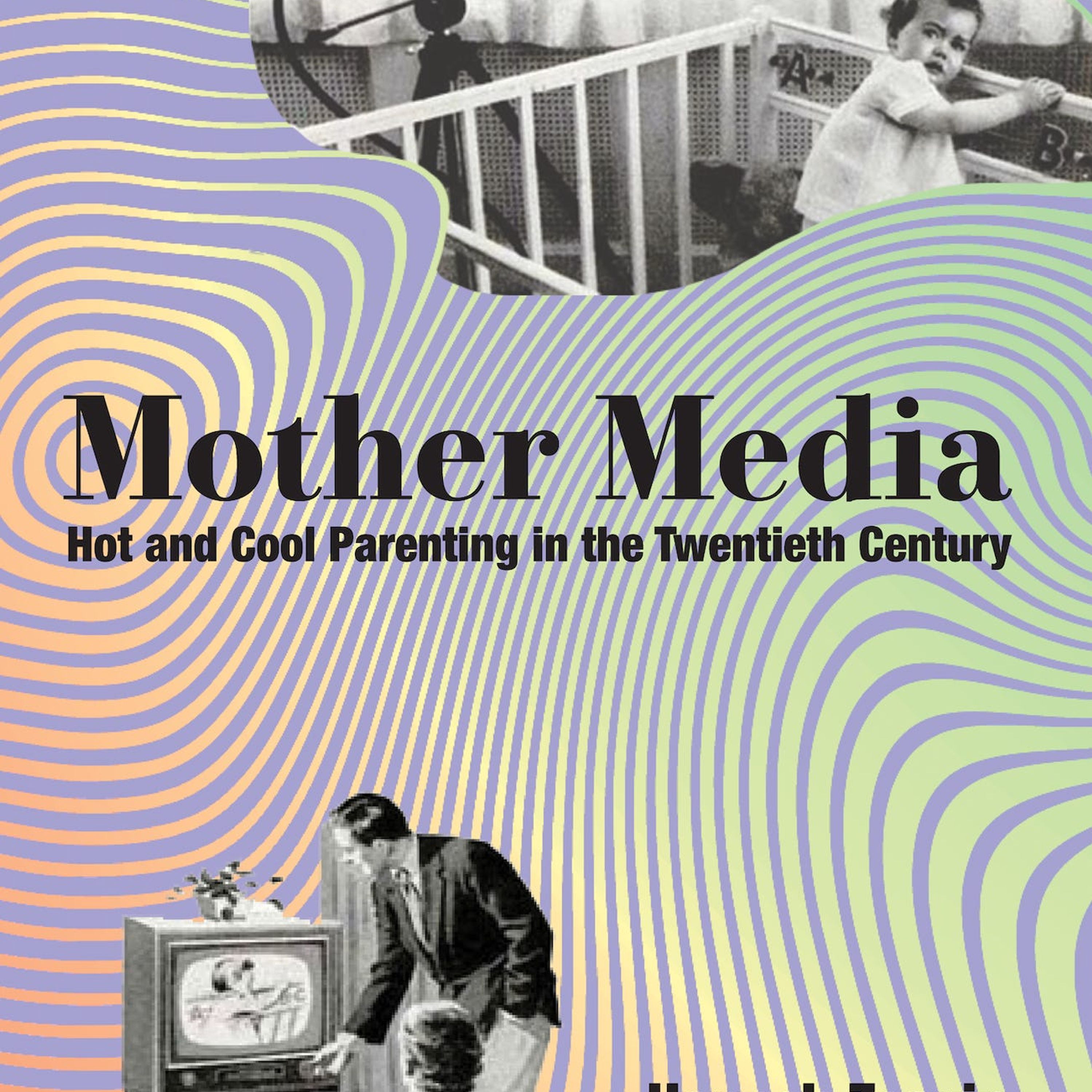 All the Ways We Surveil Motherhood
