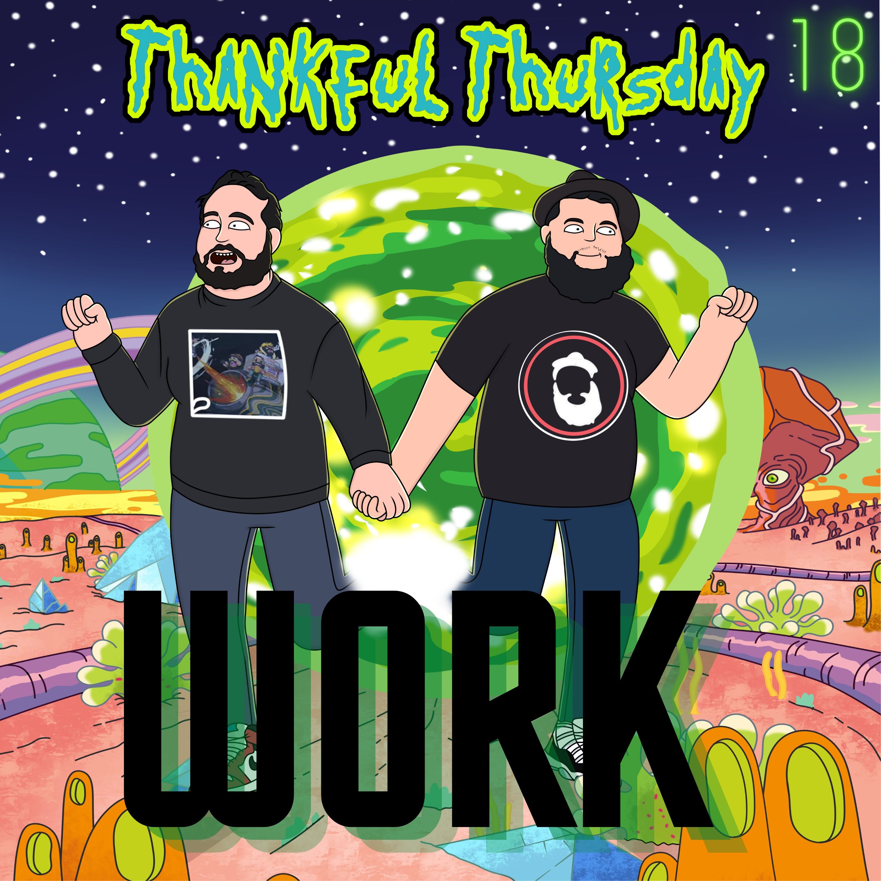 Thankful Thursday #18 - Work