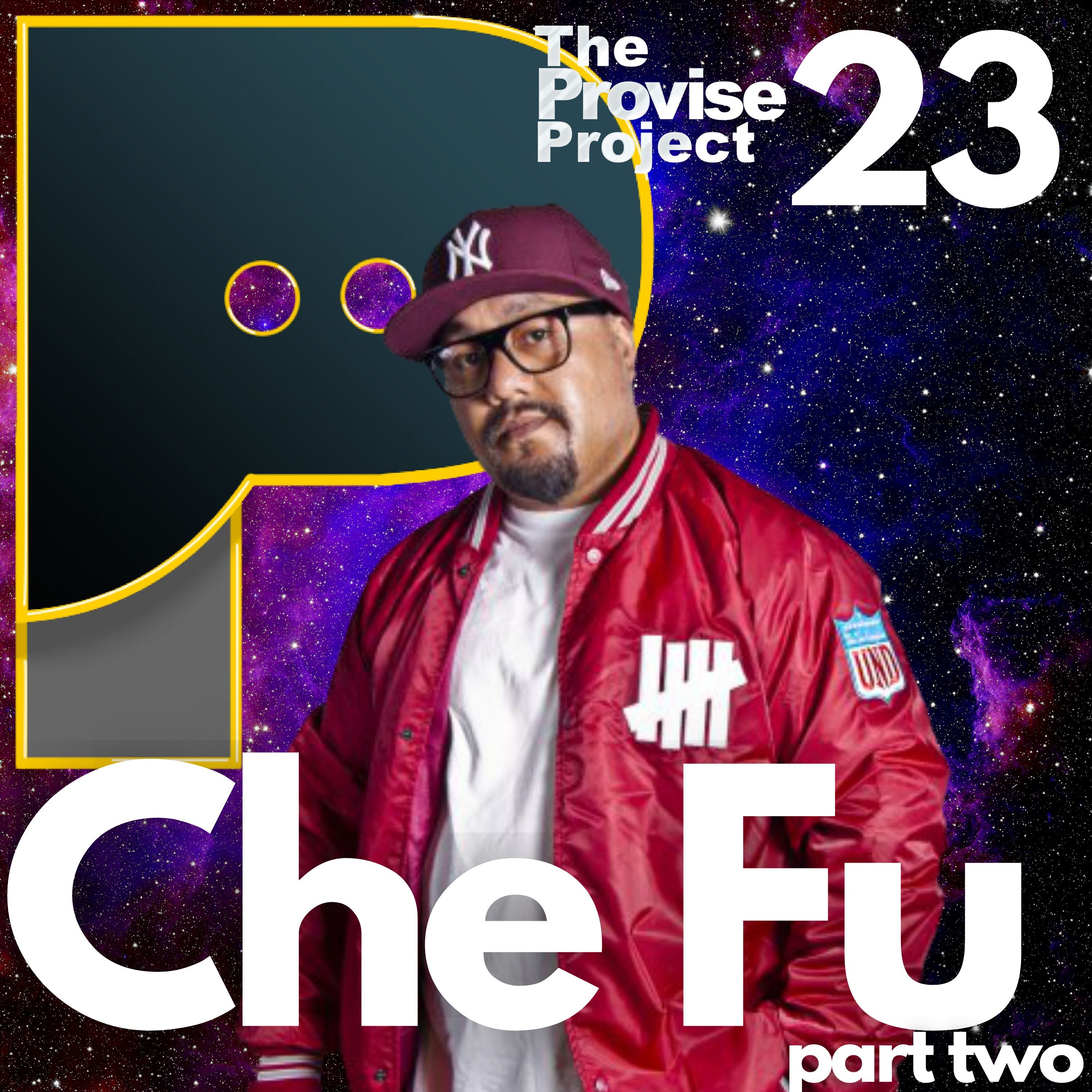 The Provise Project #23.5 - Che Fu Part 2