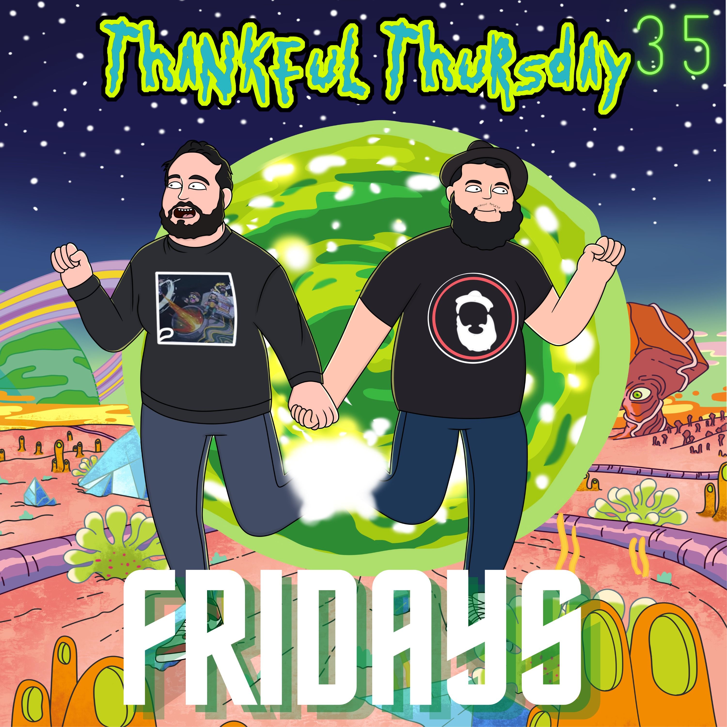 Thankful Thursday #35 - Fridays