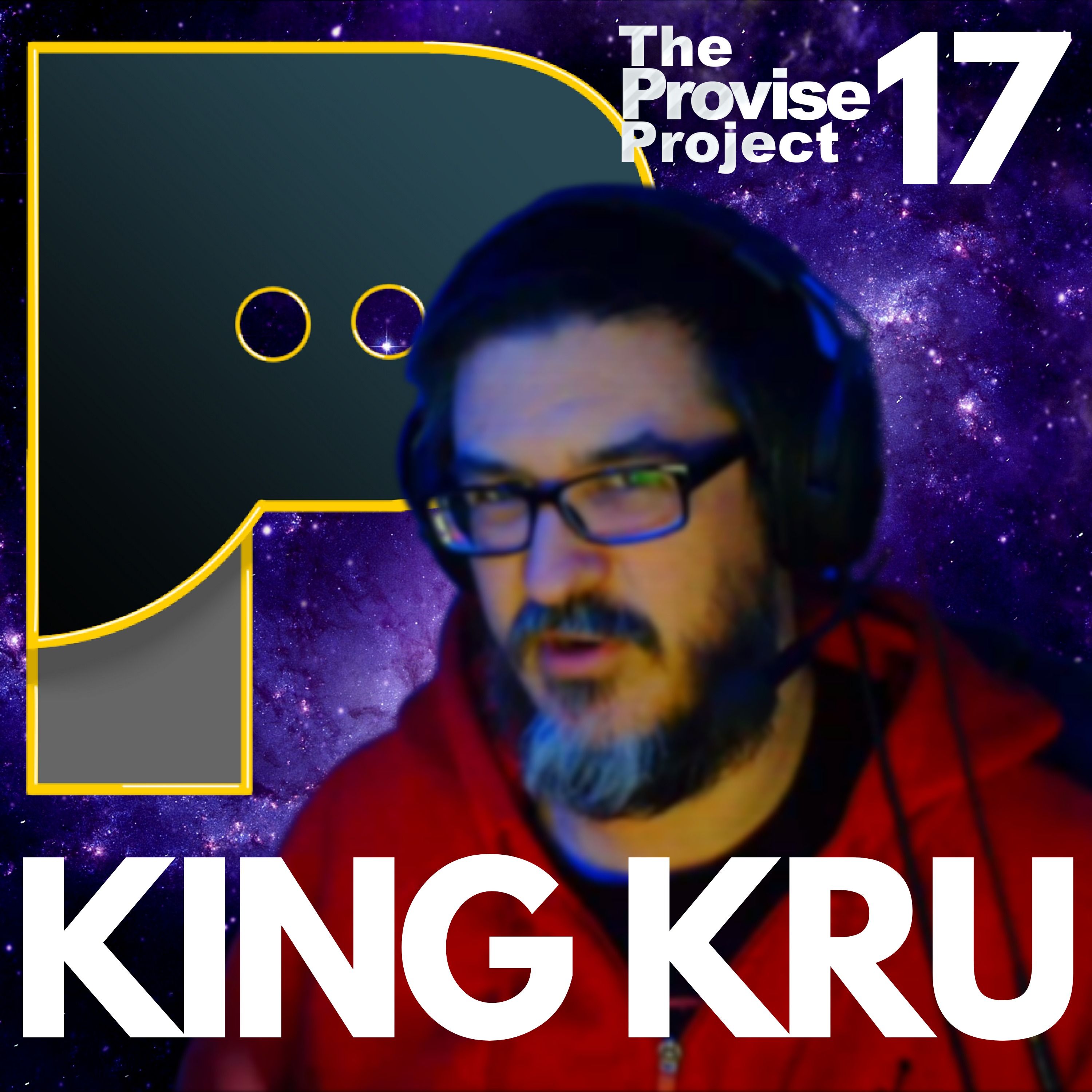 The Provise Project #17 - King Kru