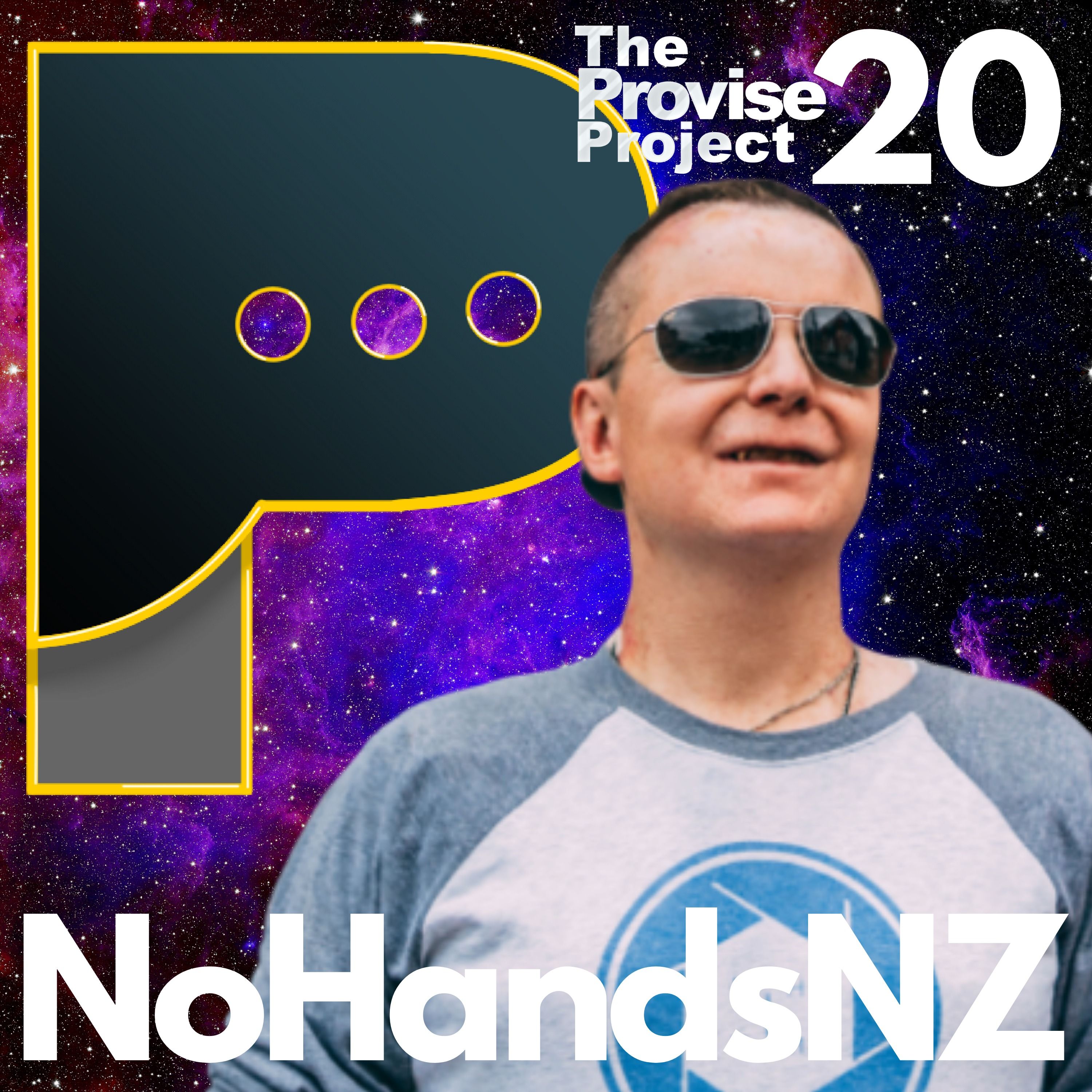 The Provise Project #20 - NoHandsNoExcuses