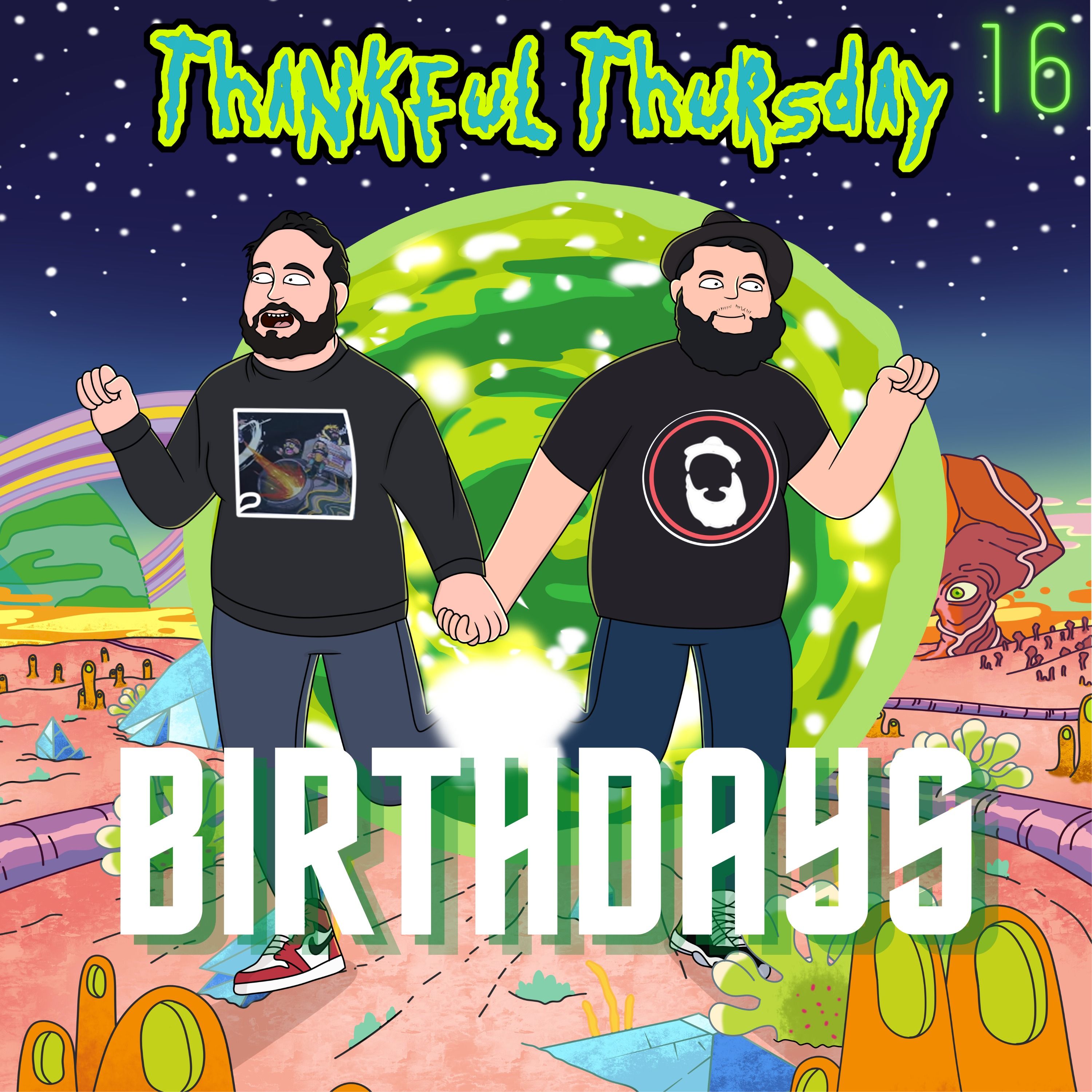 Thankful Thursday #16 - Birthdays