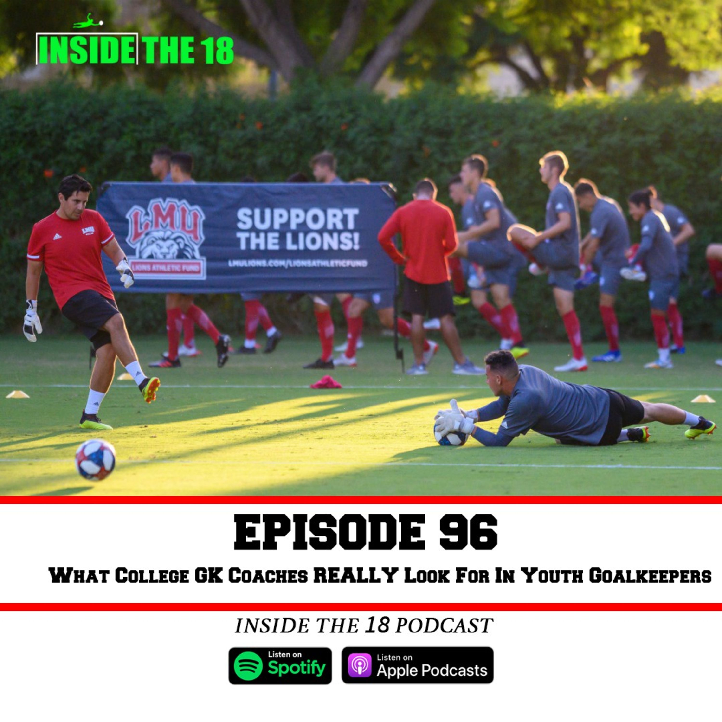 Inside The 18 : A Podcast for Goalkeepers by Goalkeepers