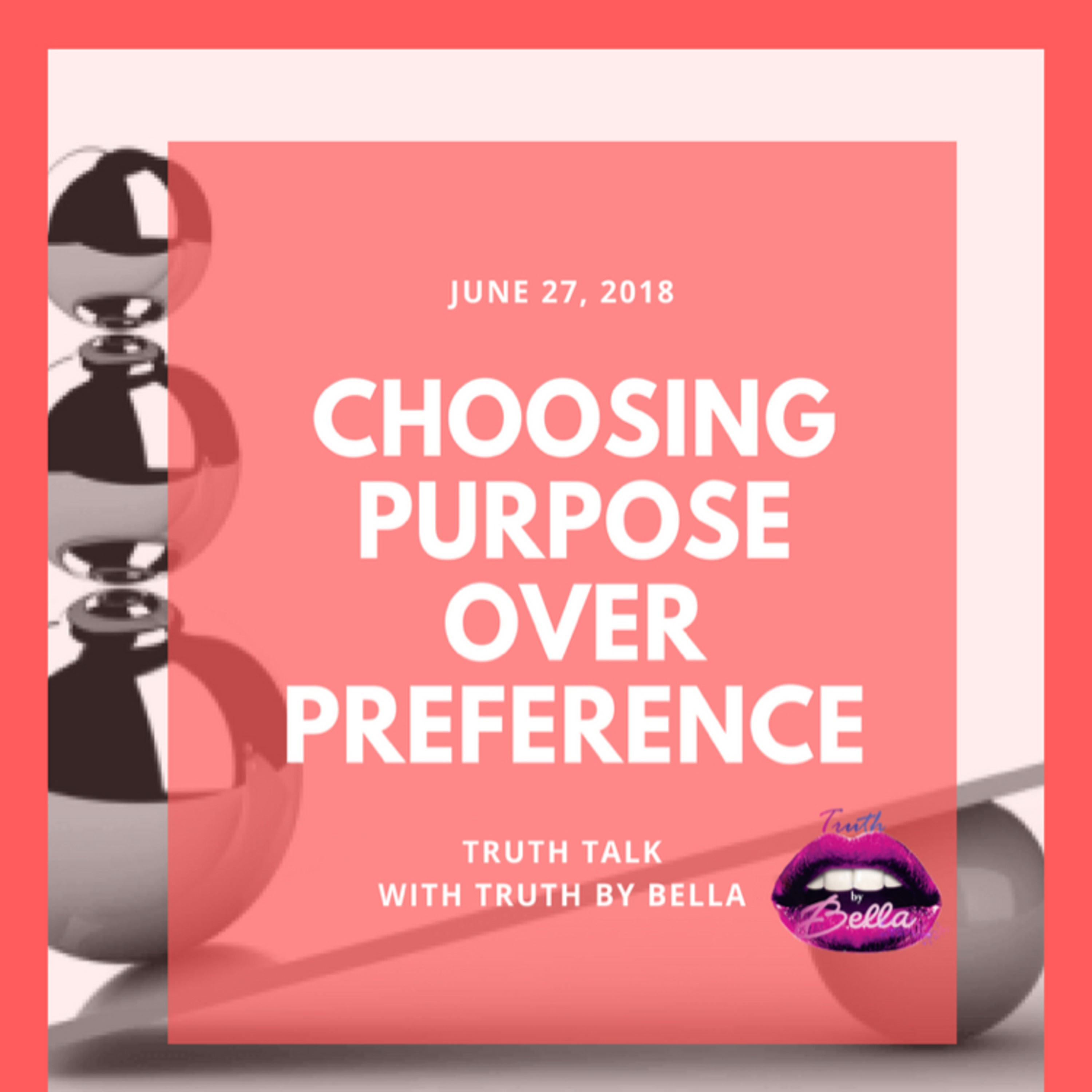 Choosing Purpose over Preference episode artwork