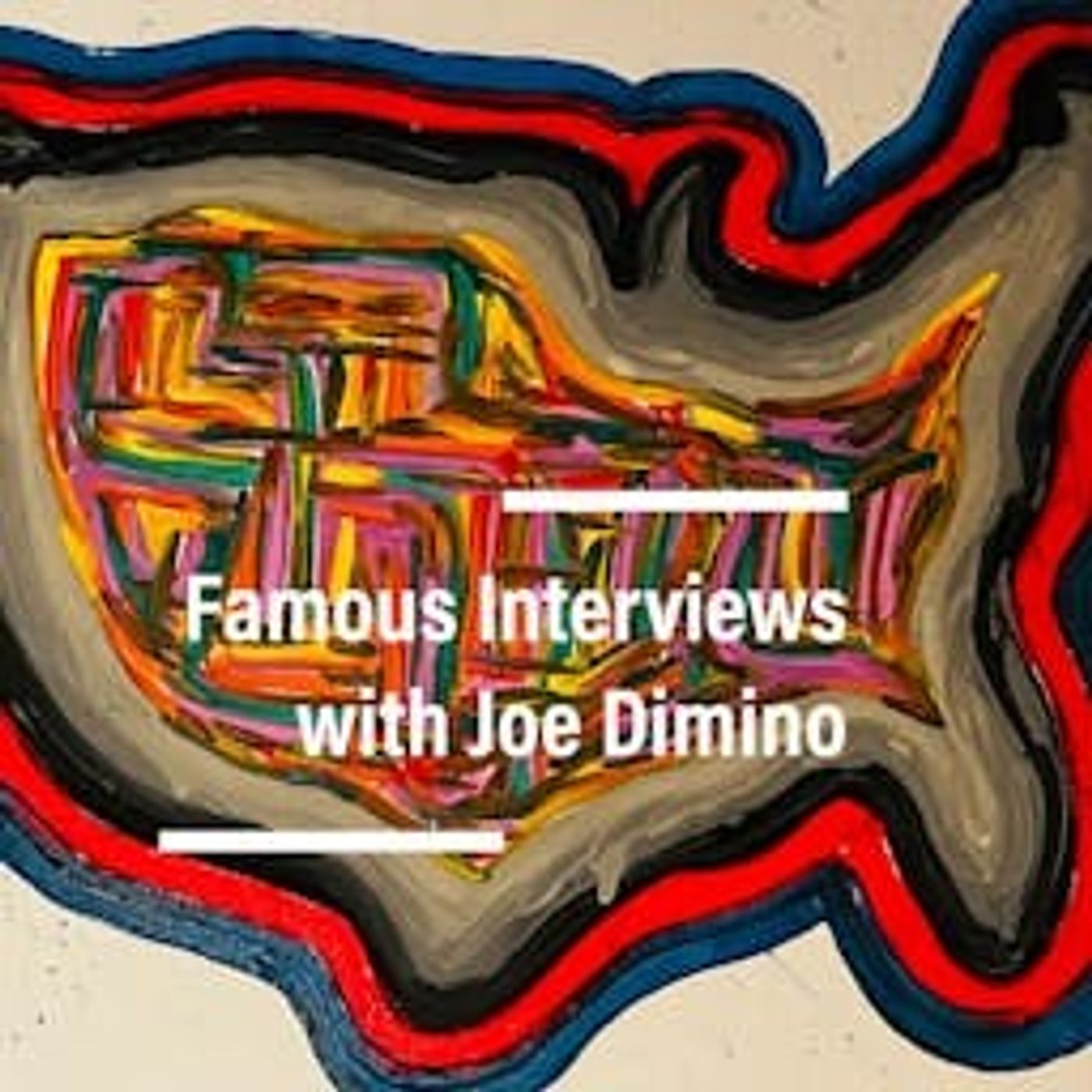 Famous Interviews with Joe Dimino Artwork
