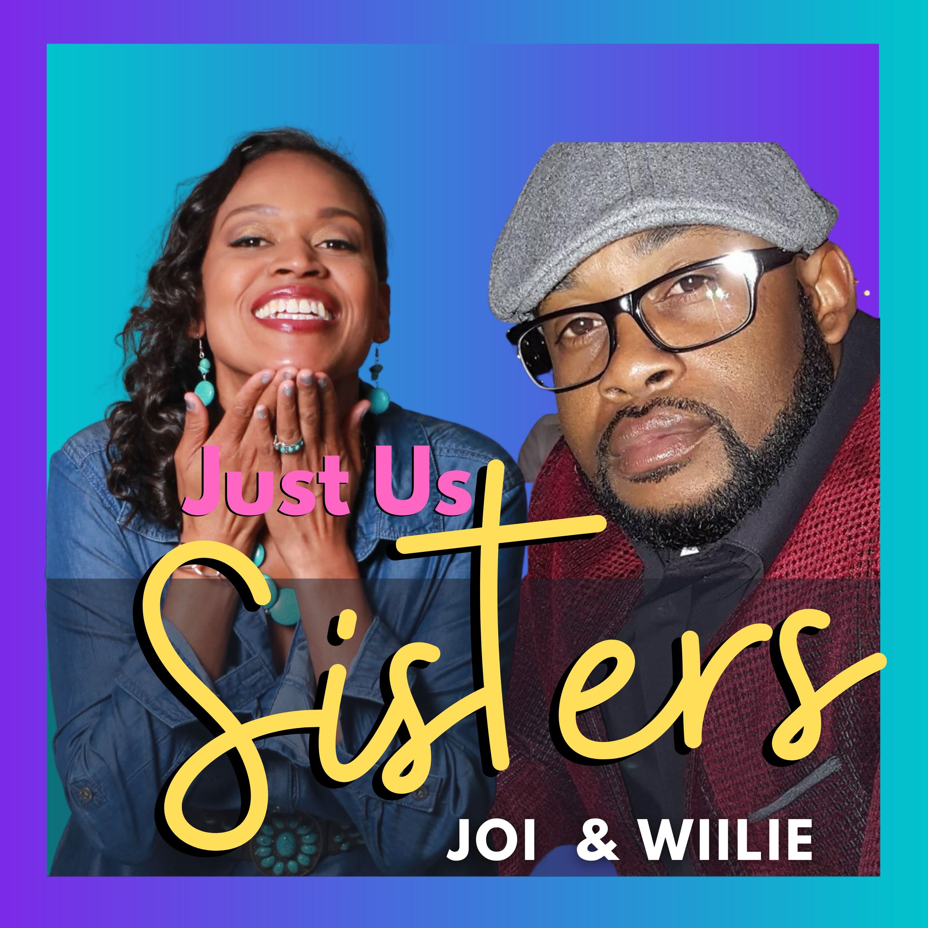 Just Us Sisters