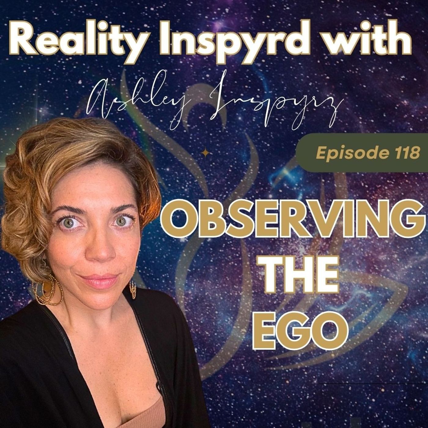 Reality Inspyrd - Observing the Ego
