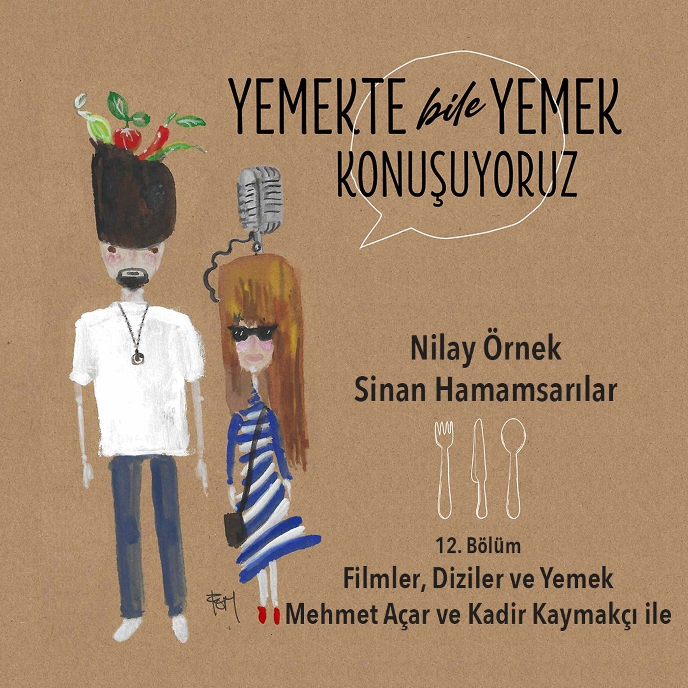 Yemekte Bile Yemek Konuşuyoruz
