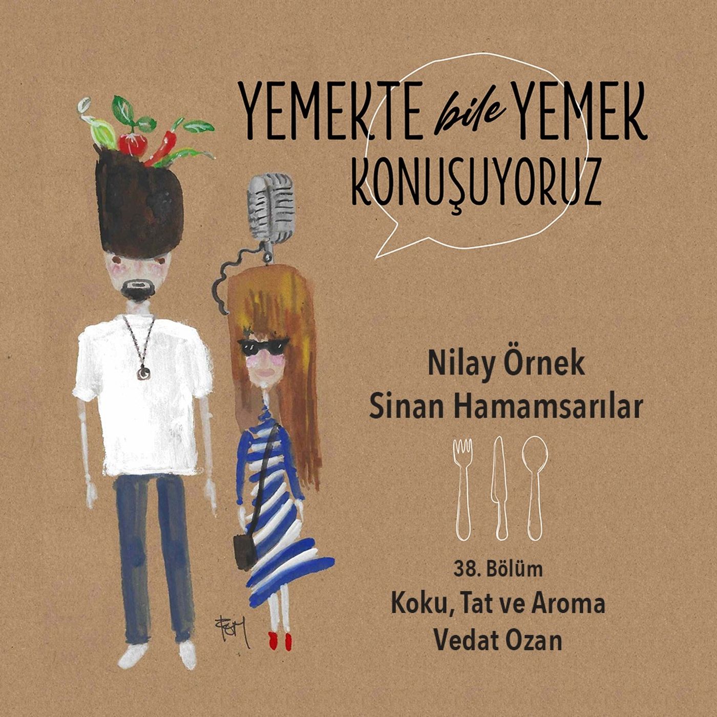 Yemekte Bile Yemek Konuşuyoruz