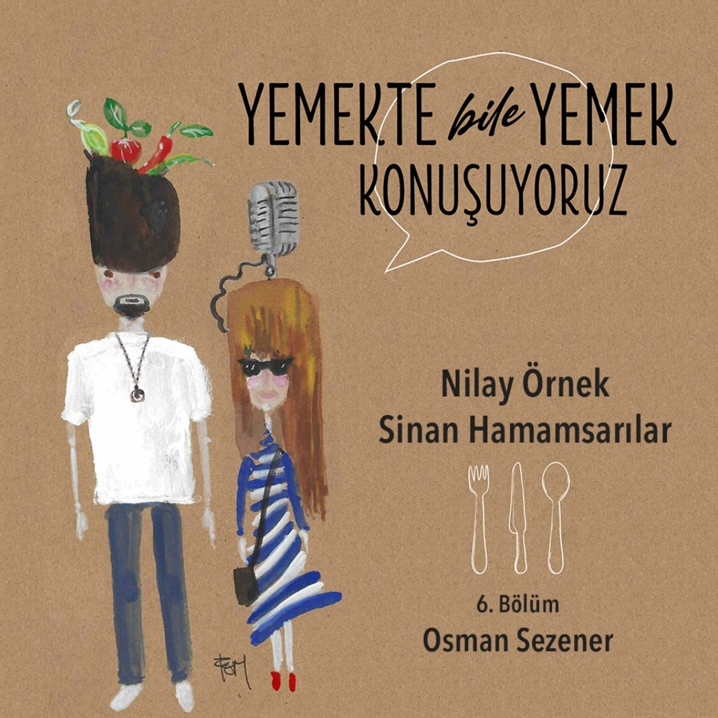 Yemekte Bile Yemek Konuşuyoruz
