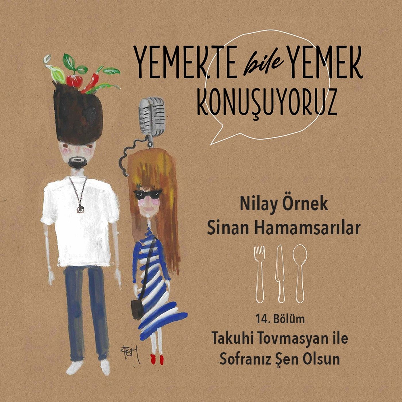 Yemekte Bile Yemek Konuşuyoruz