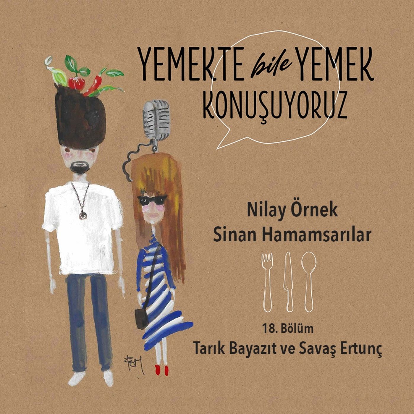 Yemekte Bile Yemek Konuşuyoruz