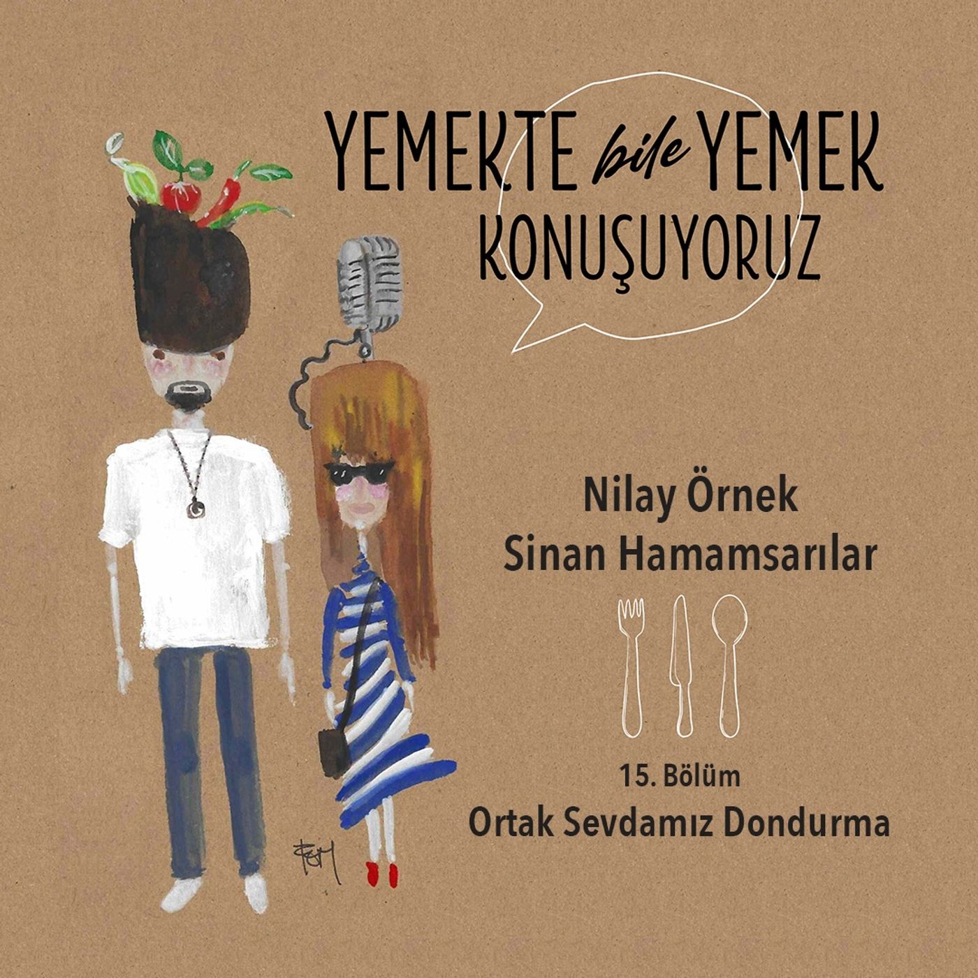 Yemekte Bile Yemek Konuşuyoruz